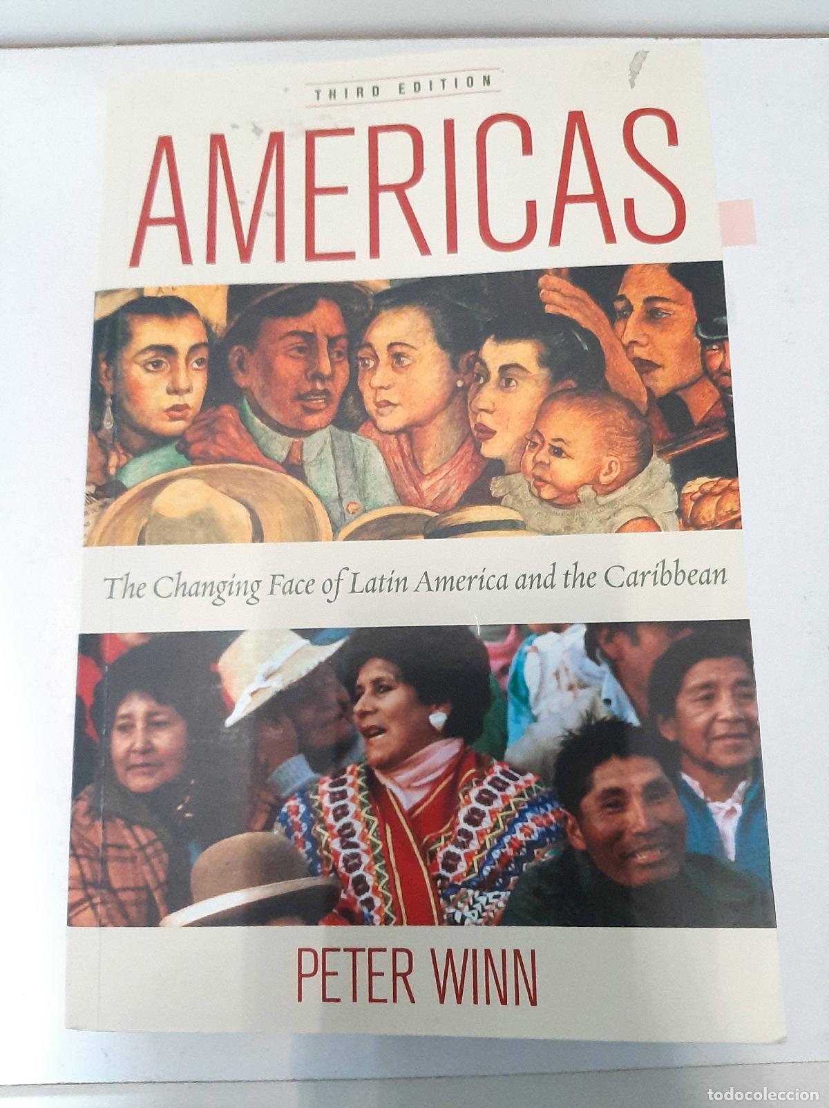 books: Americas, the changing face of latin america and the caribbean - Peter Winn