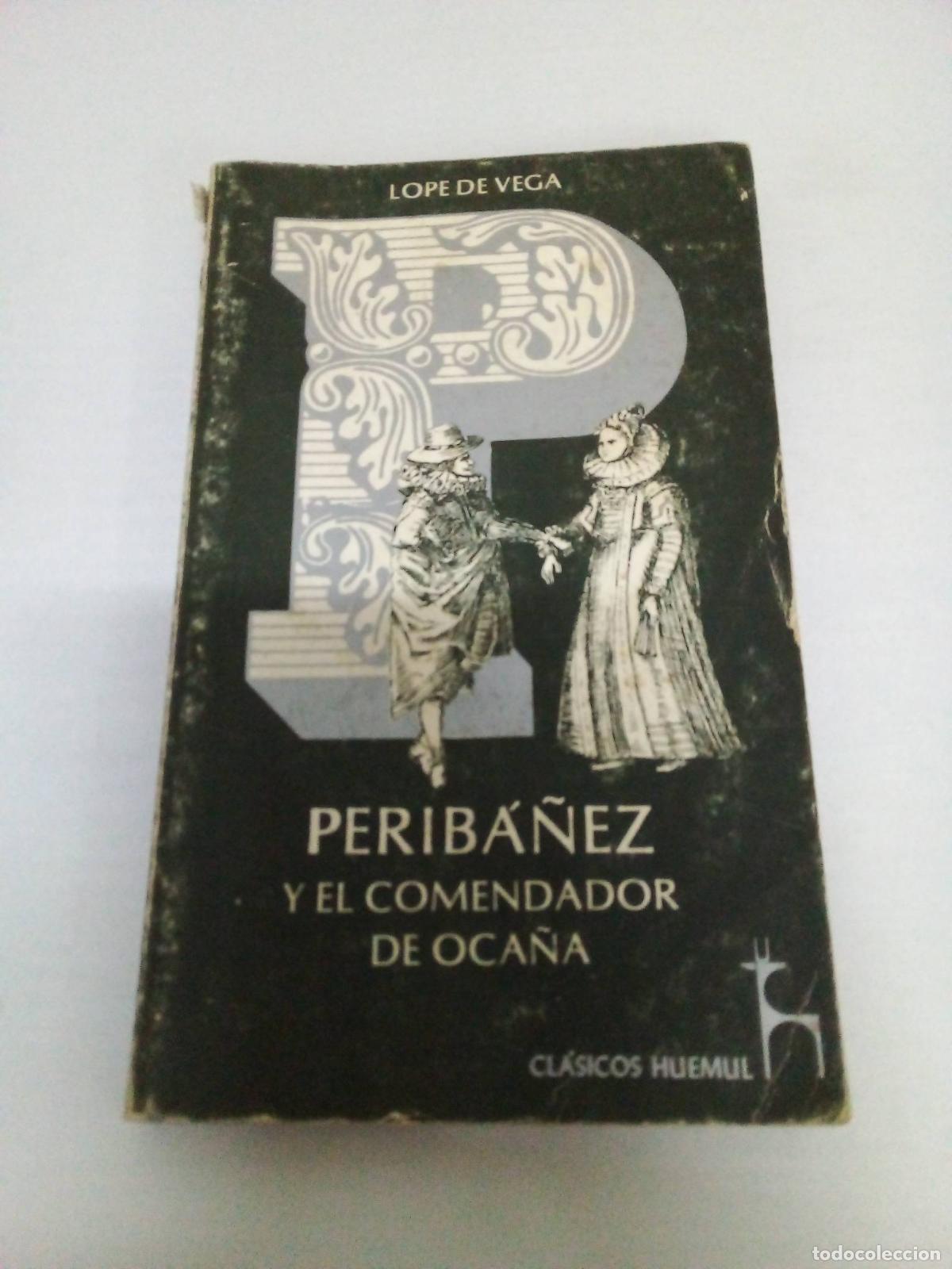 Libros: Perib&aacute;&ntilde;ez y el comendador de Oca&ntilde;a - Lope de Vega - Foto 1