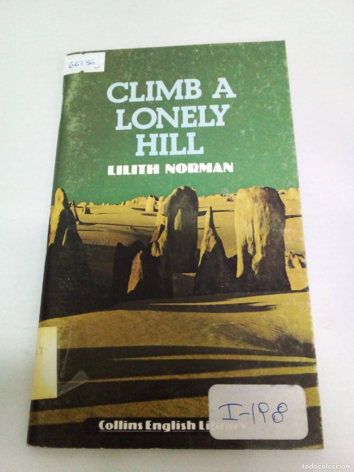 Libri di seconda mano: Climb a Lonely Hill (Collins English Library Level 3) - Lilith Norman