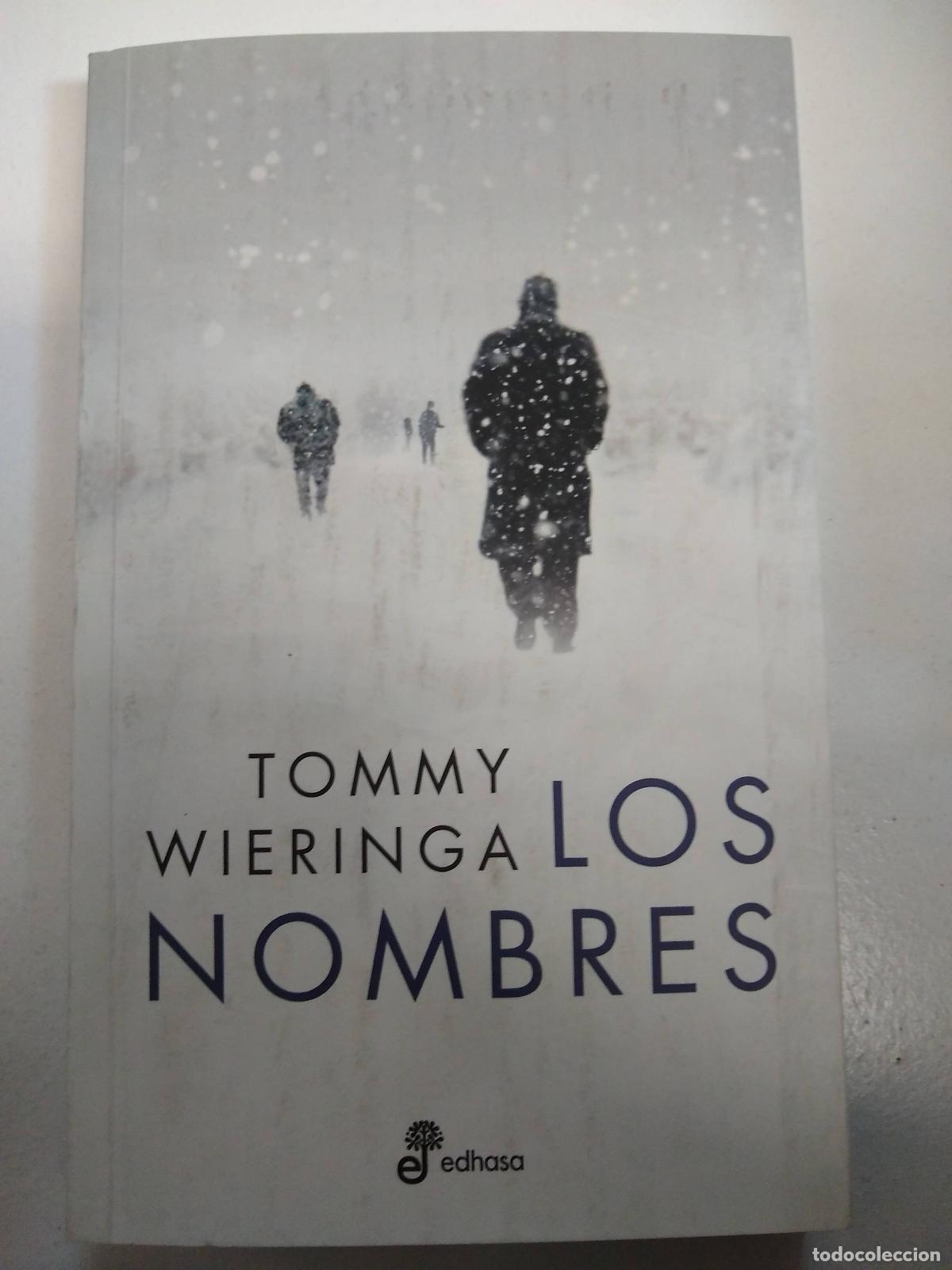 Libros: LOS NOMBRES - TOMMY WIERINGA