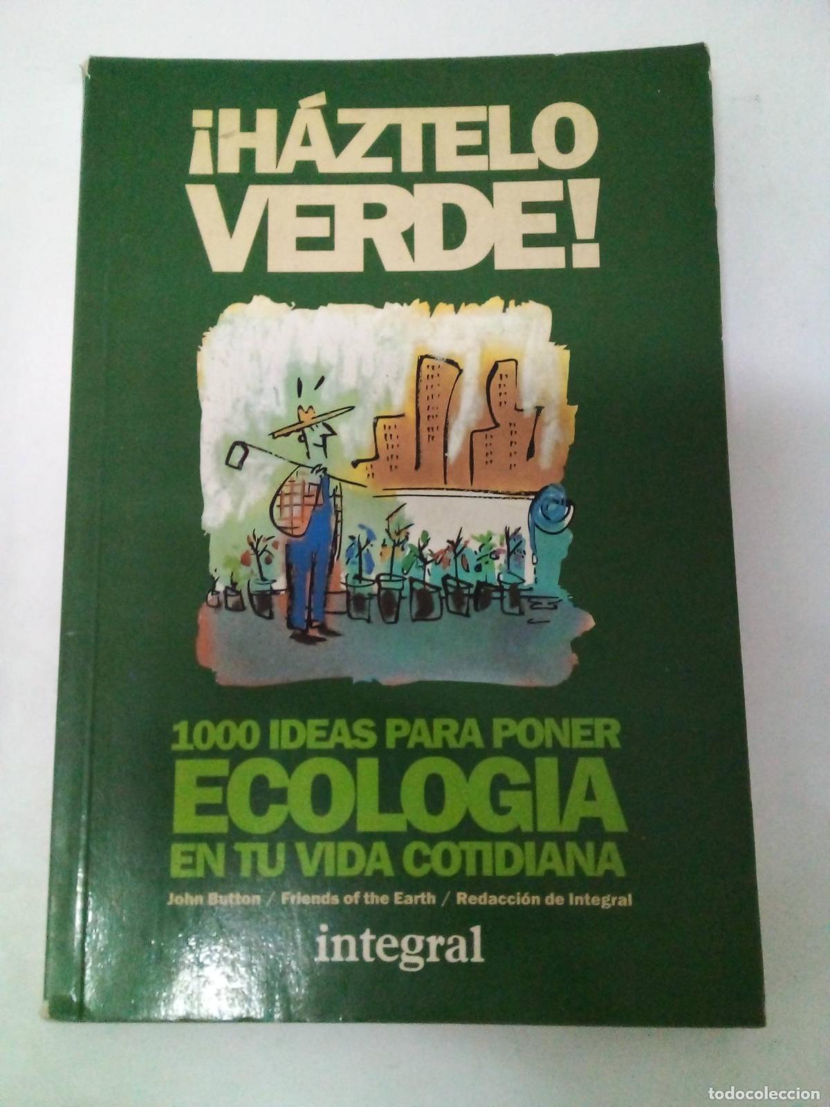 Libros: Haztelo Verde - JOHN BUTTON - Foto 1
