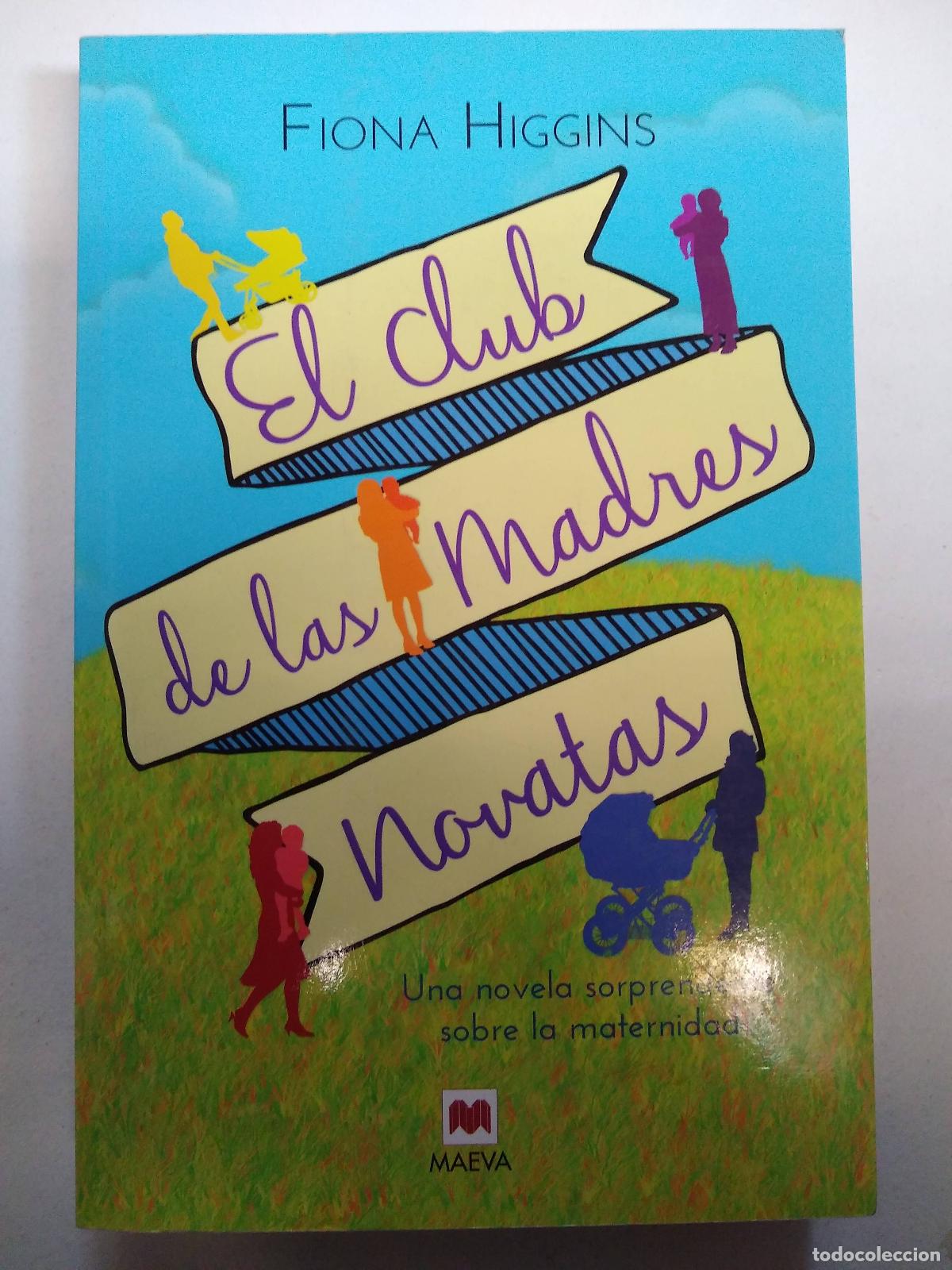 Livros em segunda m&atilde;o: El club de las madres novatas - Fiona Higgins