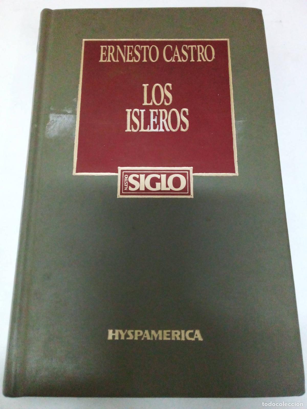 Libros: LOS ISLEROS - ERNESTO CASTRO - Foto 1