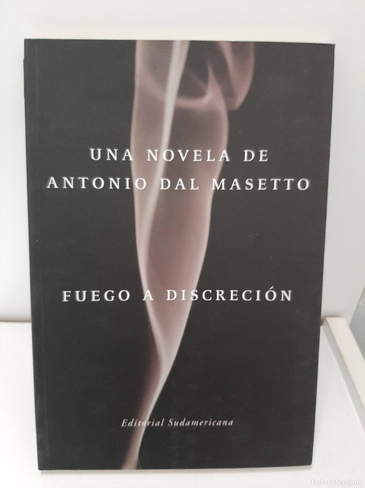 Libros: Fuego a discrecion - Antonio Dal Masetto - Foto 1