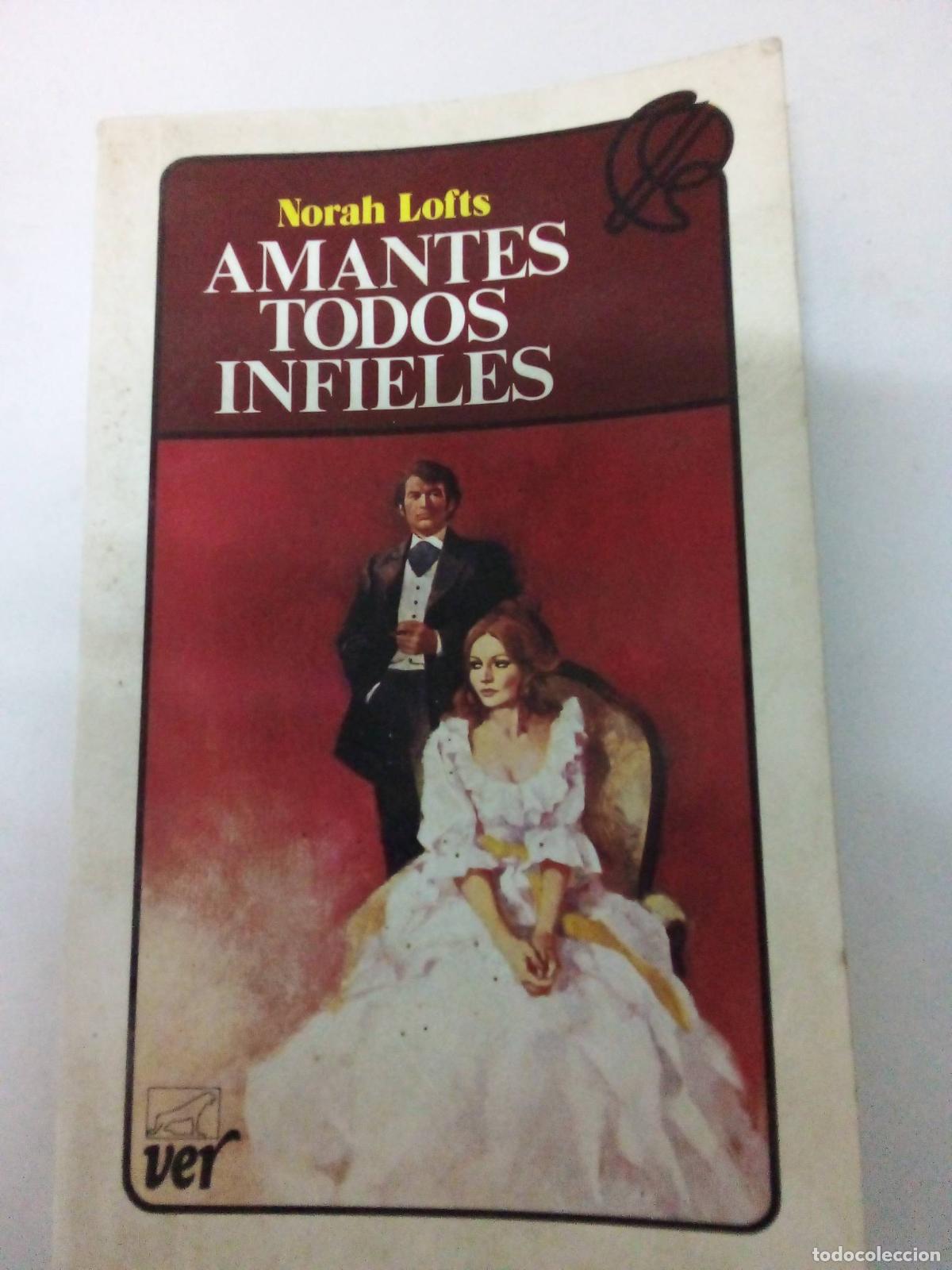 Libros: Amantes todos infieles - Norah Lofts