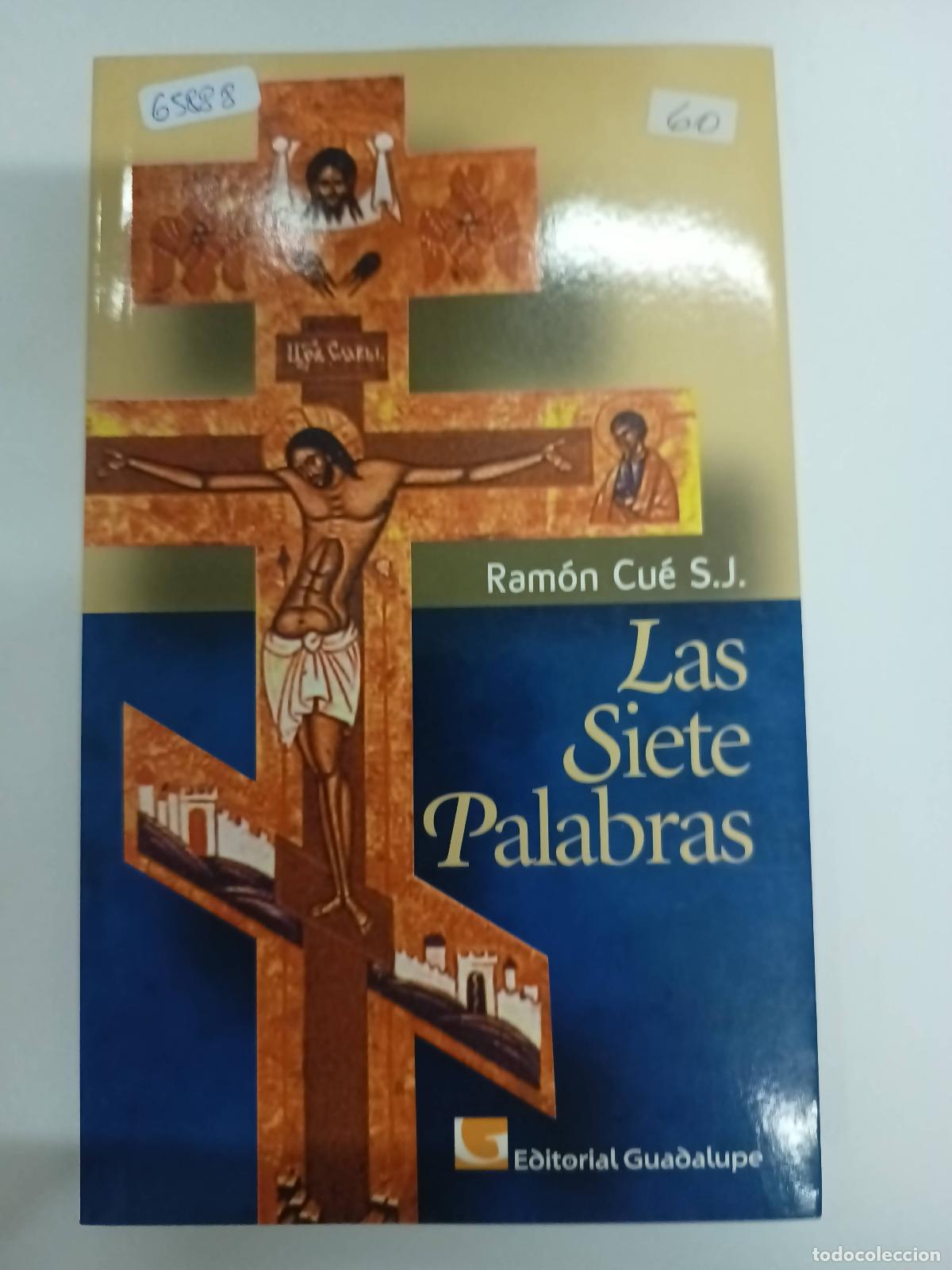 Libri di seconda mano: Las siete palabras - Ramon Cue