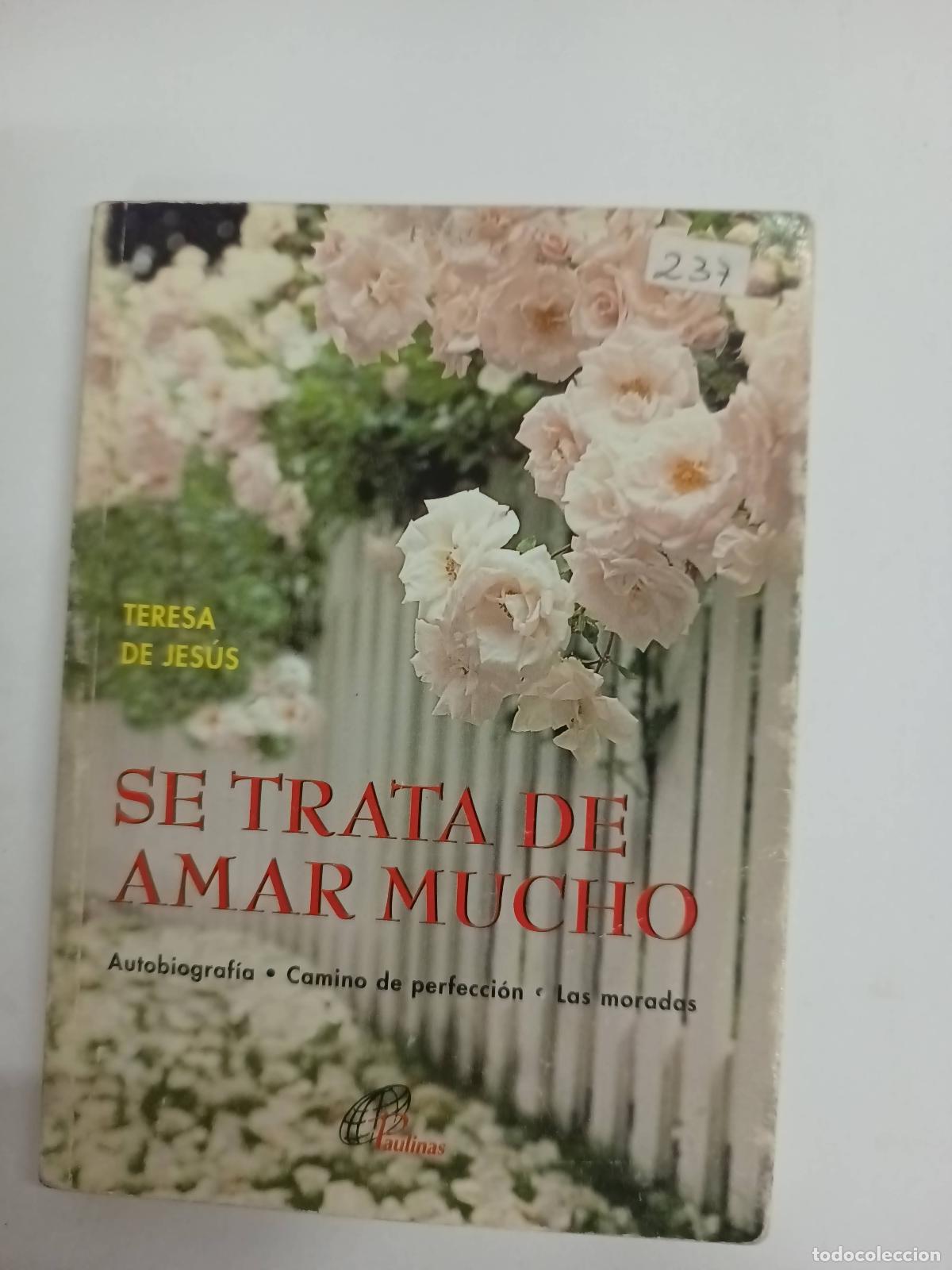 Libros: Se Trata de Amar Muncho - Teresa de Jes&ugrave;s - Foto 1