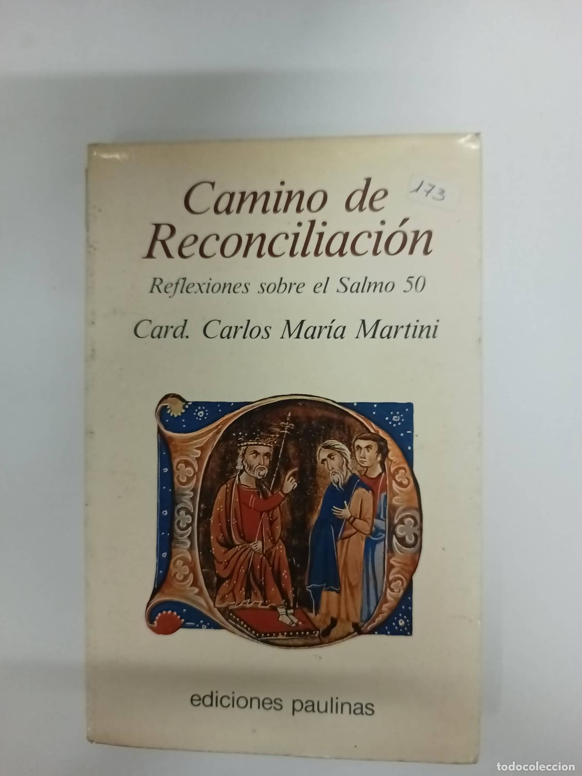 Libri di seconda mano: Camino de reconciliaci&ograve;n - Carlos Mar&iacute;a Martini