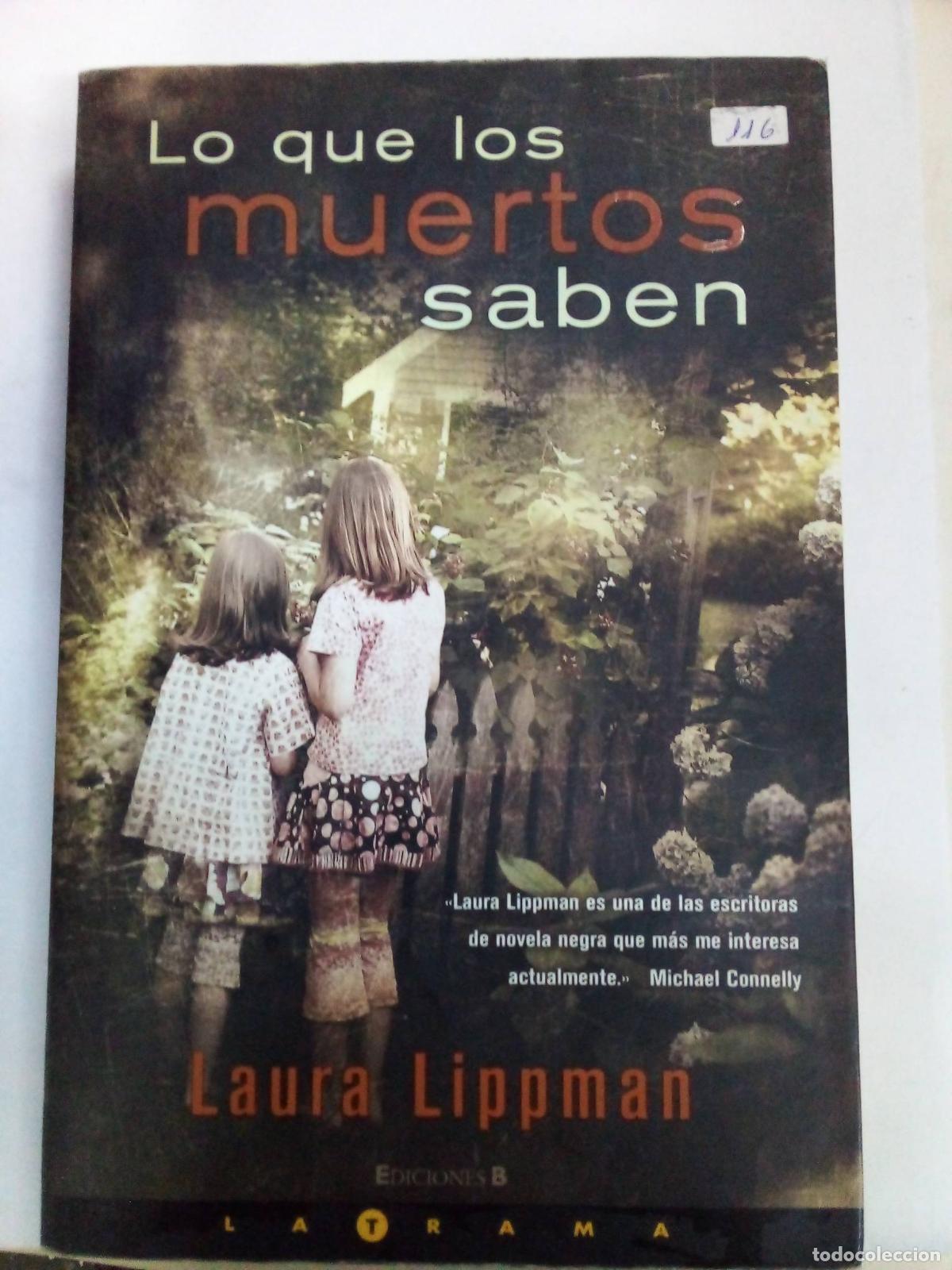 Libros: LO QUE LOS MUERTOS SABEN - Laura Lippman - Foto 1