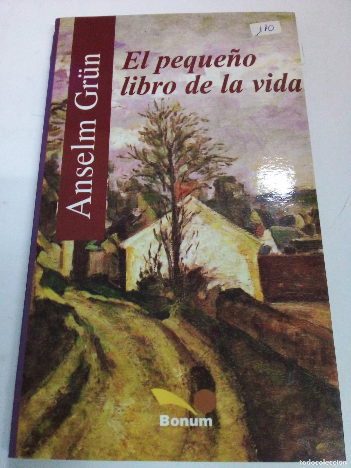 Livres: El pequeno libro de la vida / The little book of life (Itinerarios) - Grun