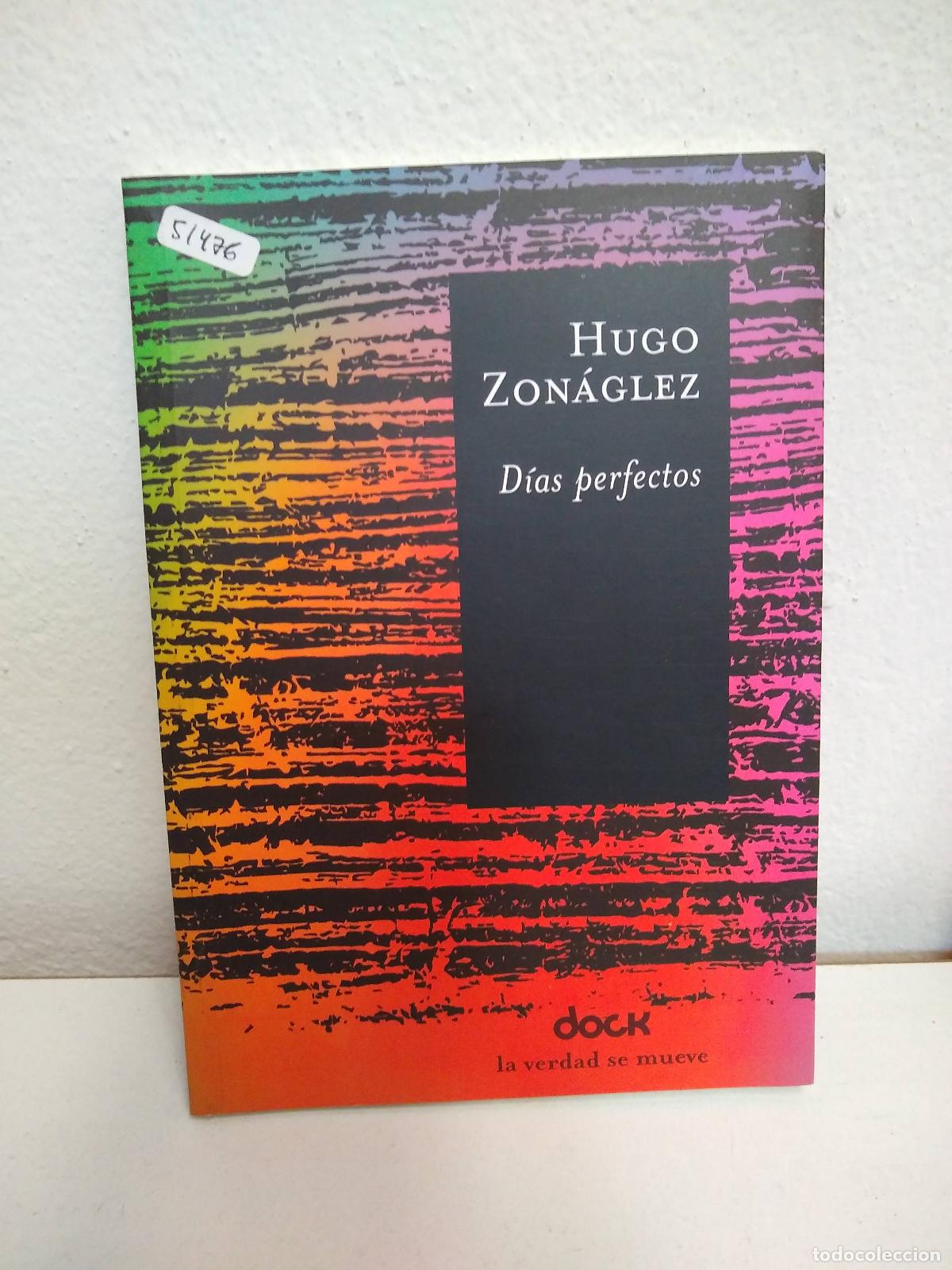 B&uuml;cher: D&iacute;as perfectos - Hugo Zon&aacute;glez