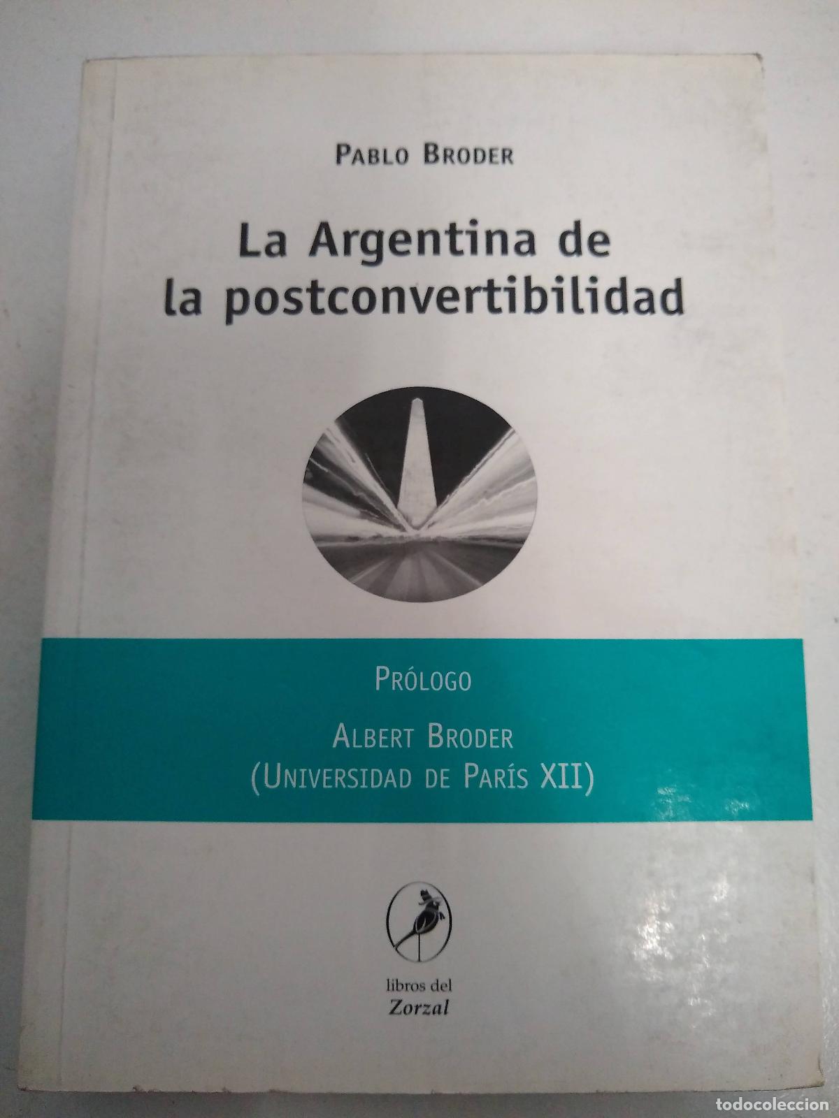 Libros: La Argentina de la postconvertibilidad - Varios autores - Foto 1