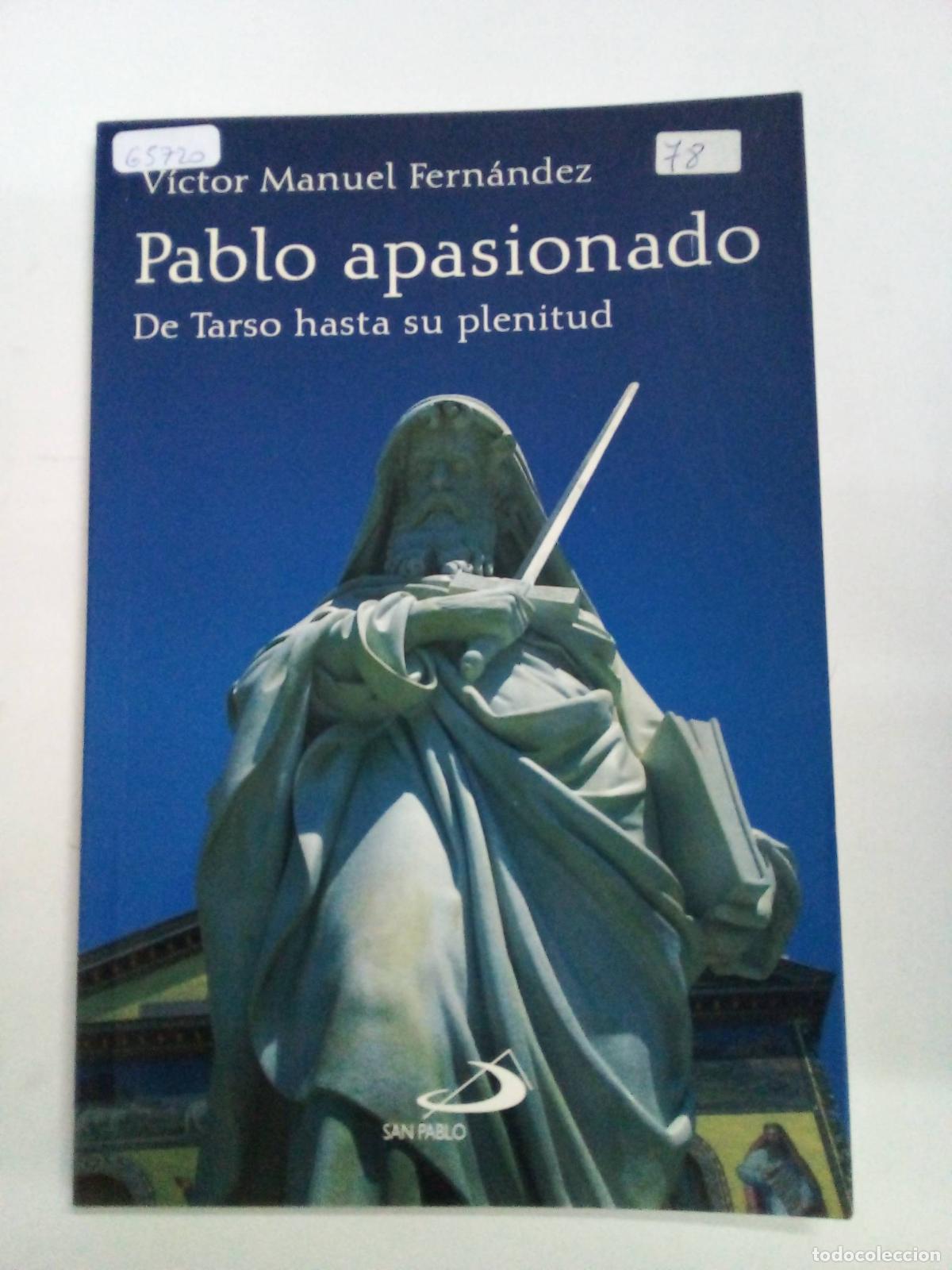 Libros: Pablo apasionado - Victor Manuel Fernandez