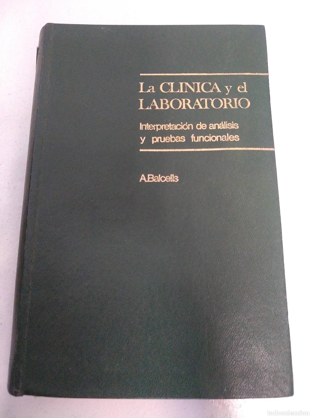Libros: La clinica y el laboratorio - A Balcells - Foto 1