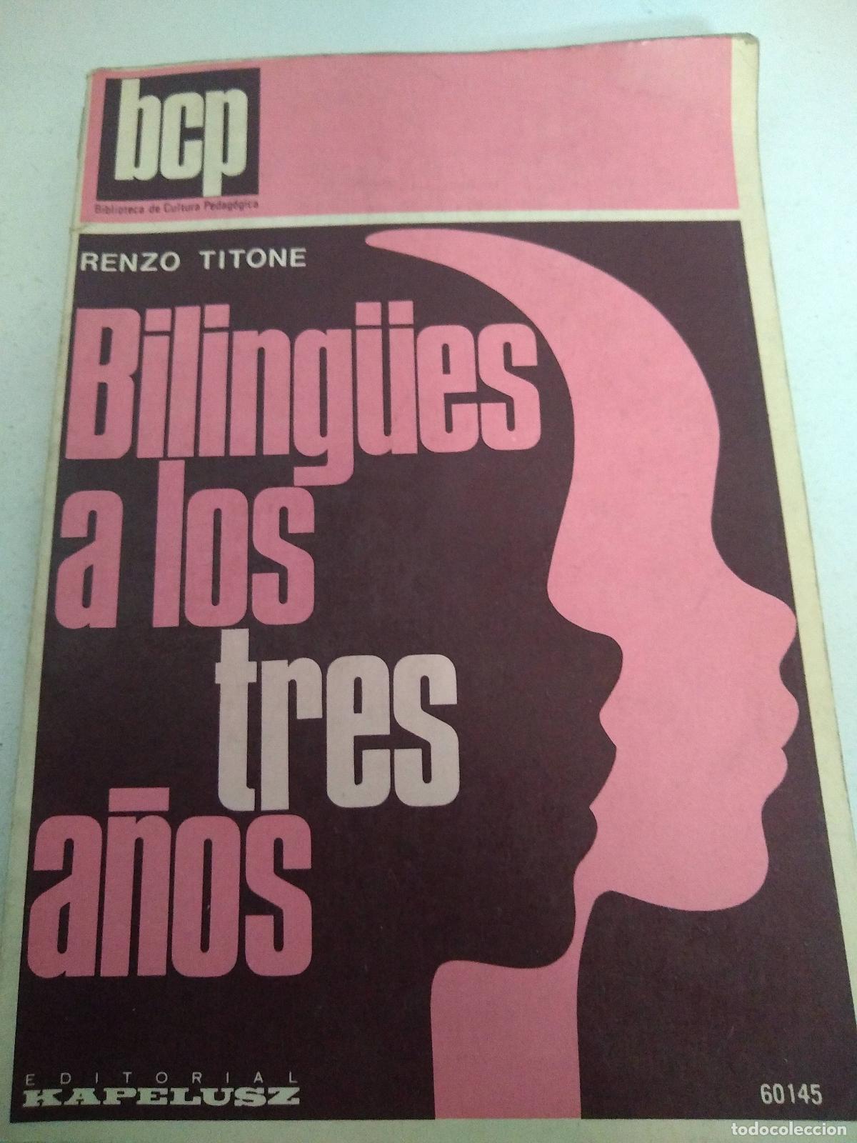 Libros: Bilingues alos tres a&ntilde;os - Renzo Titone - Foto 1