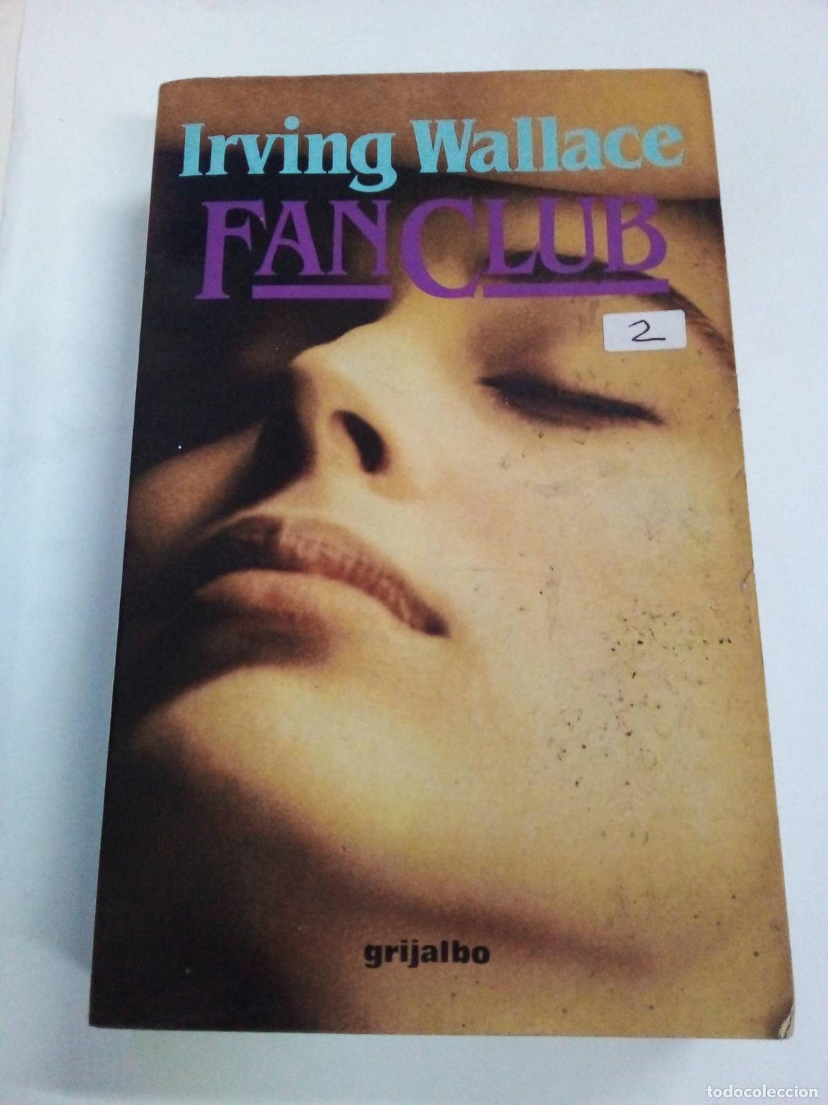 Libros: Fan Club - Irving Wallace - Foto 1