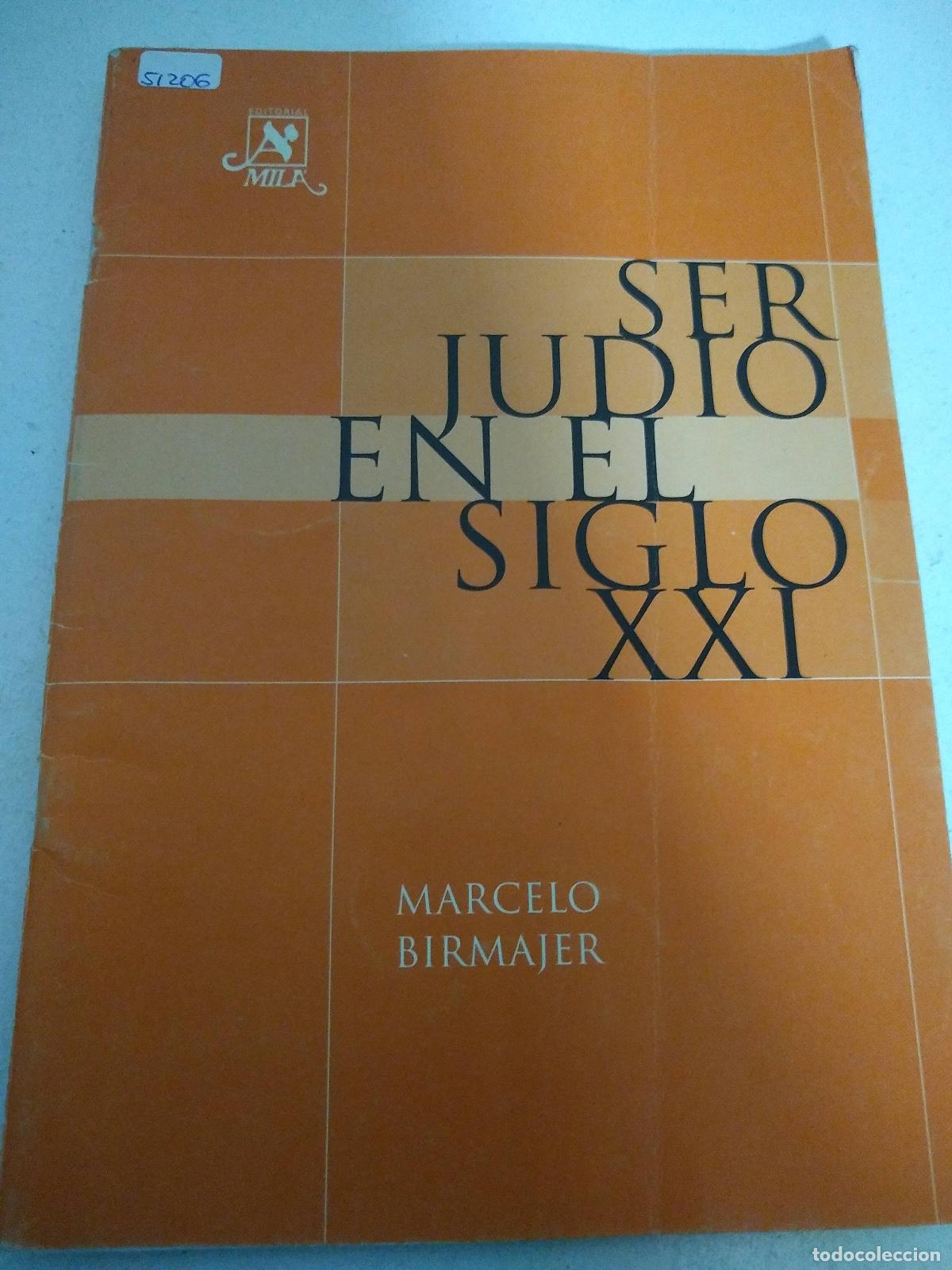Libros: Ser judio en el siglo XXI - Marcelo Birmajer - Foto 1