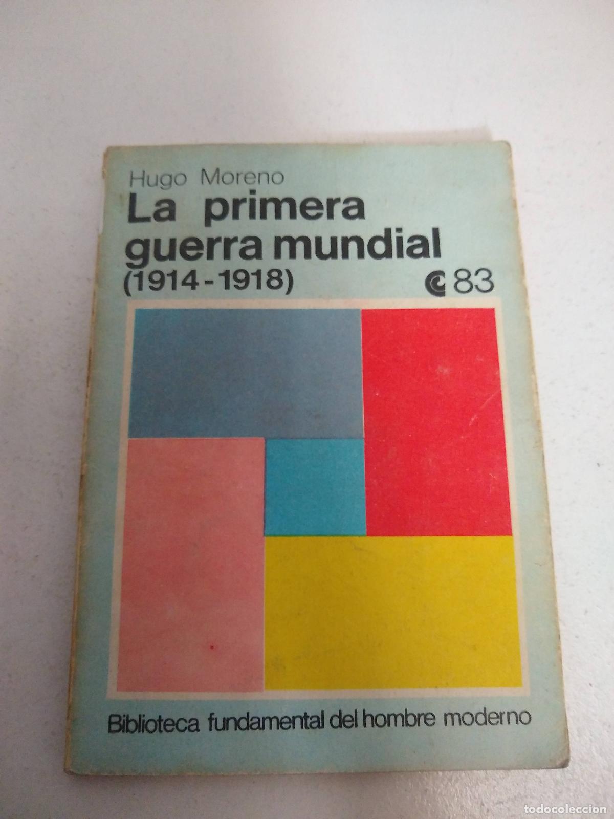 Libri di seconda mano: La primera guerra mundial - Hugo Moreno