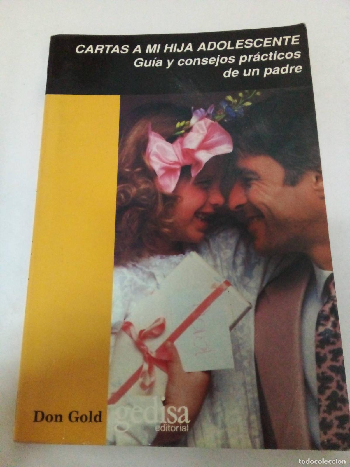 Libros: Cartas a mi hija adolescente - Don Gold - Foto 1