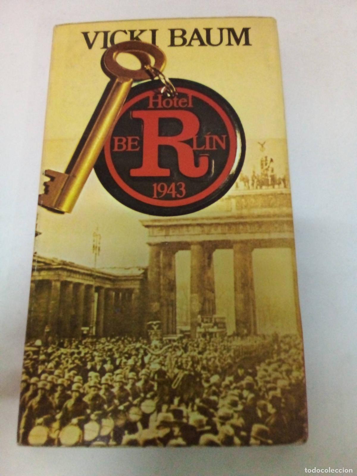 Libros: HOTEL BERL&Iacute;N 1943 - VICKI BAUM - Foto 1