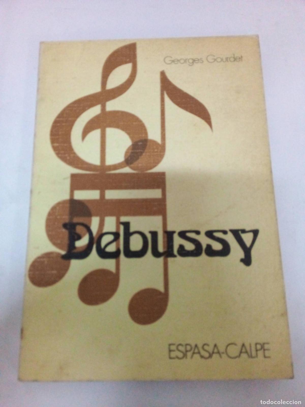 Libros: Debussy - Georges Gourdet - Foto 1