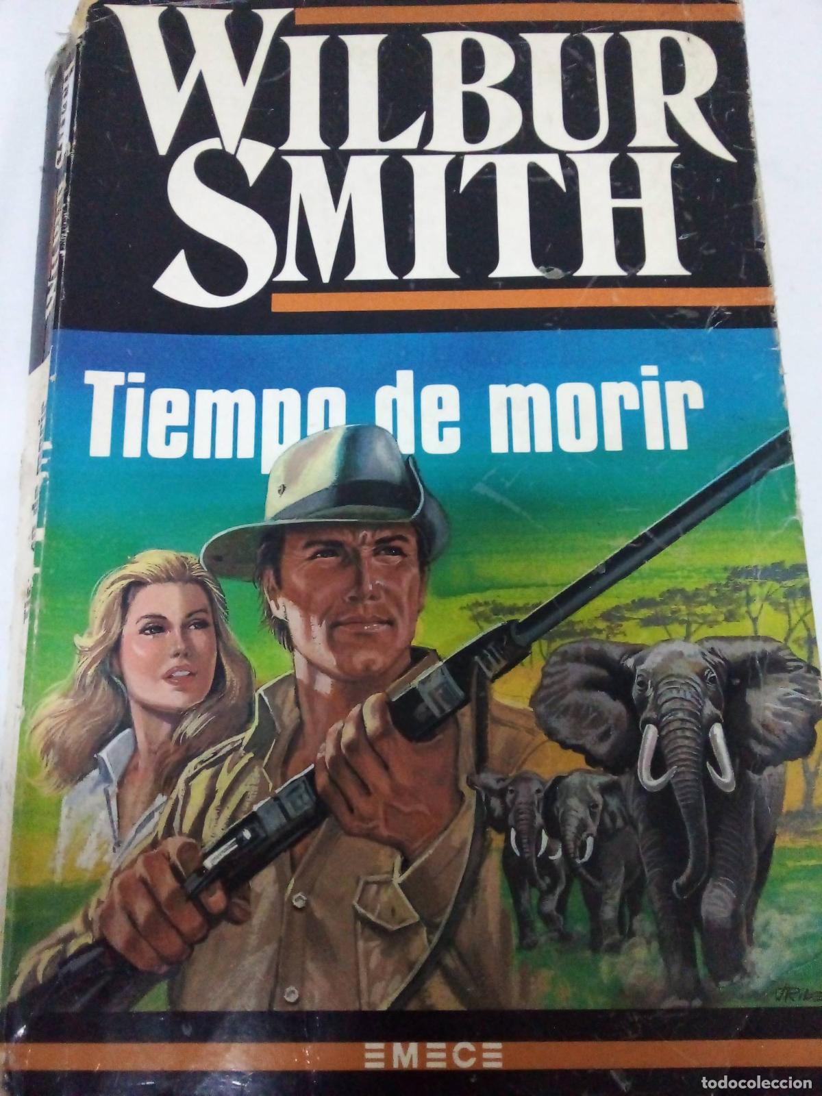 Libros: Tiempo de morir - Wilbur Smith - Foto 1