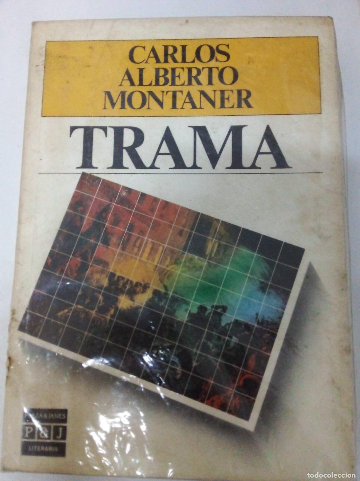 B&uuml;cher: Trama (Literaria) - Carlos Alberto Montaner