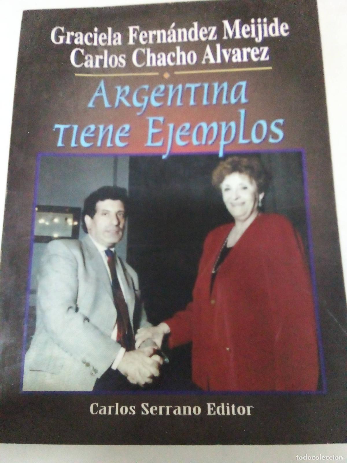 Libros: Argentina Tiene Ejemplos: Otro Pais Es Posible - GRACIELA FERNANDEZ MEIJIDE