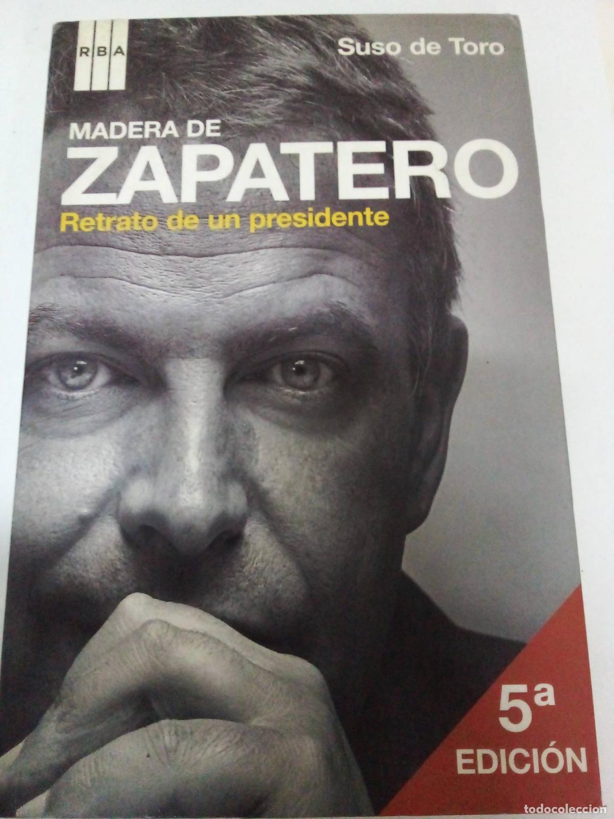 Libros: Madera de zapatero - Suso de Toro - Foto 1