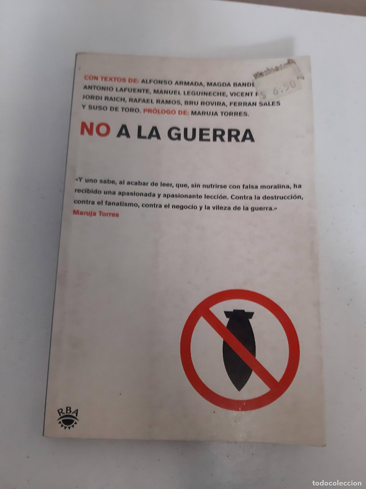 Libri di seconda mano: NO A LA GUERRA - ARMADA, ALFONSO / MAGDA BANDERA / ANTONIO LAFUENTE / MANUEL LEGUINECHE Y OTROS