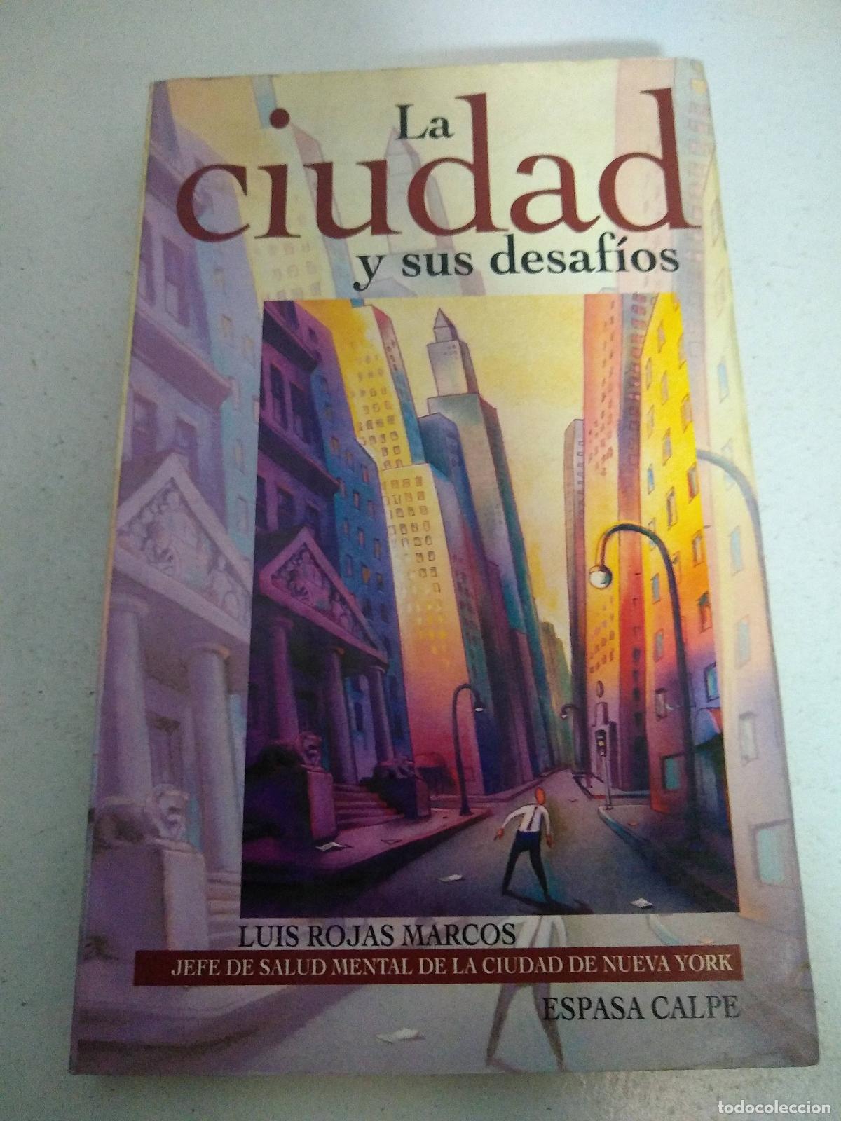 Libros: la ciudad y sus desafios - Luis Rojas Marcos - Foto 1