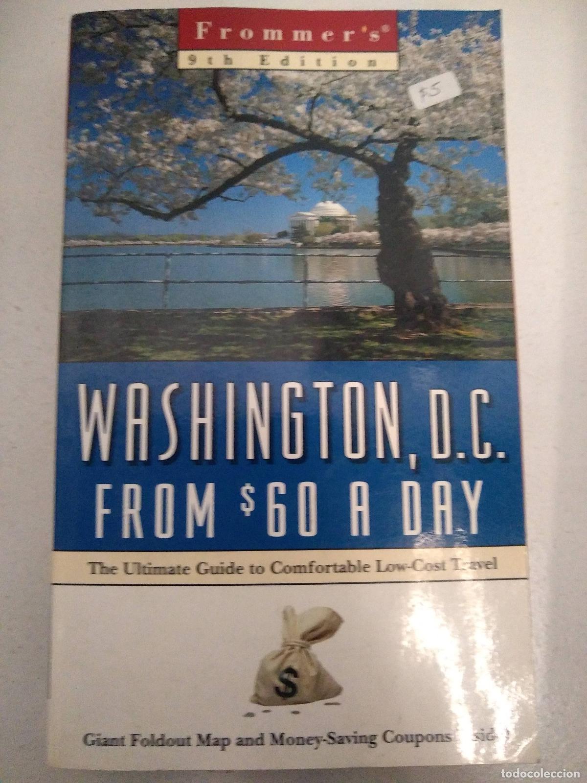 Libros: a-day: Washington, D.c. From $60 A Day (9th ed) - Frommer - Foto 1