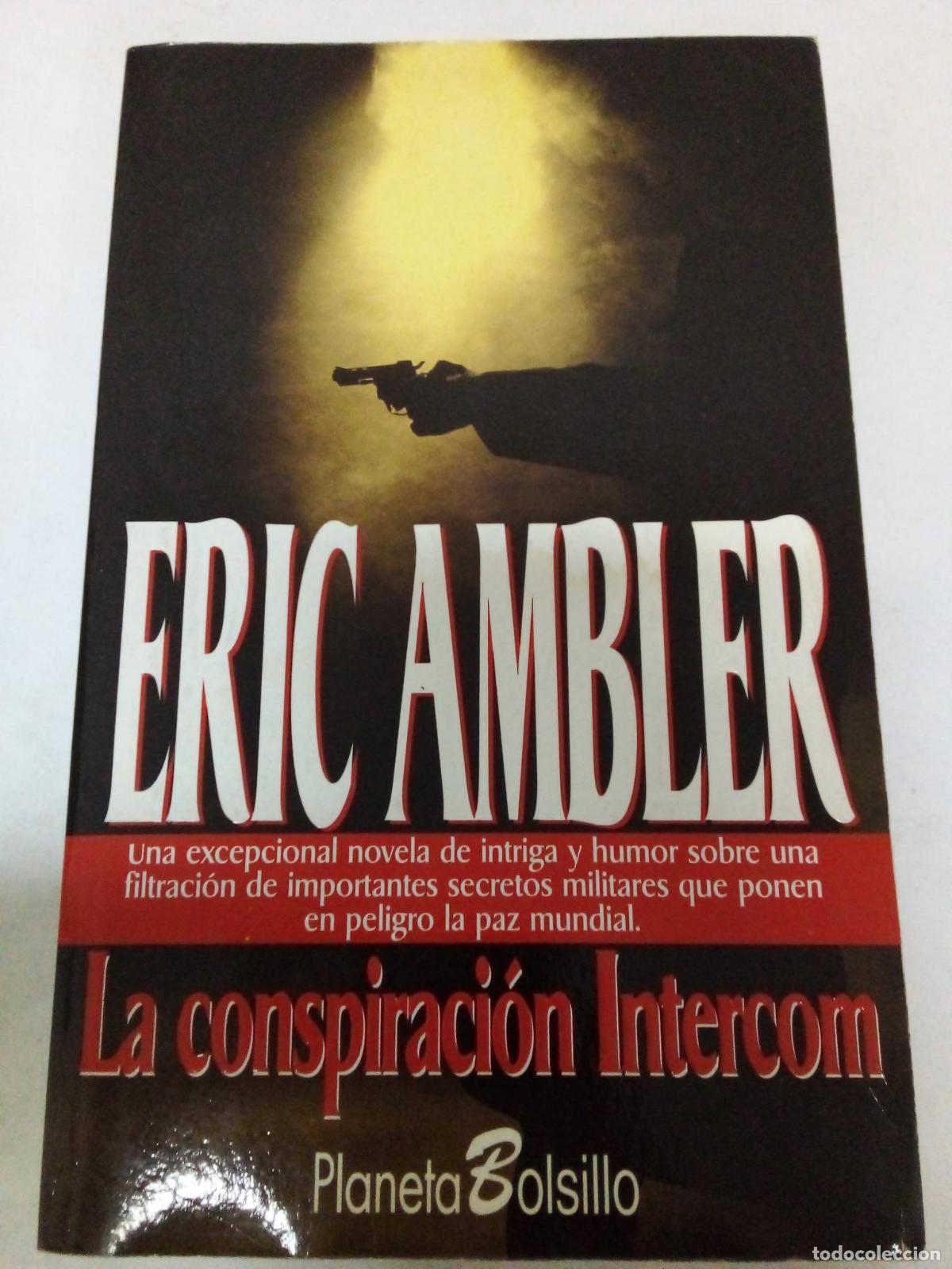 Libros: Conspiracion Intercom, La - Eric Ambler