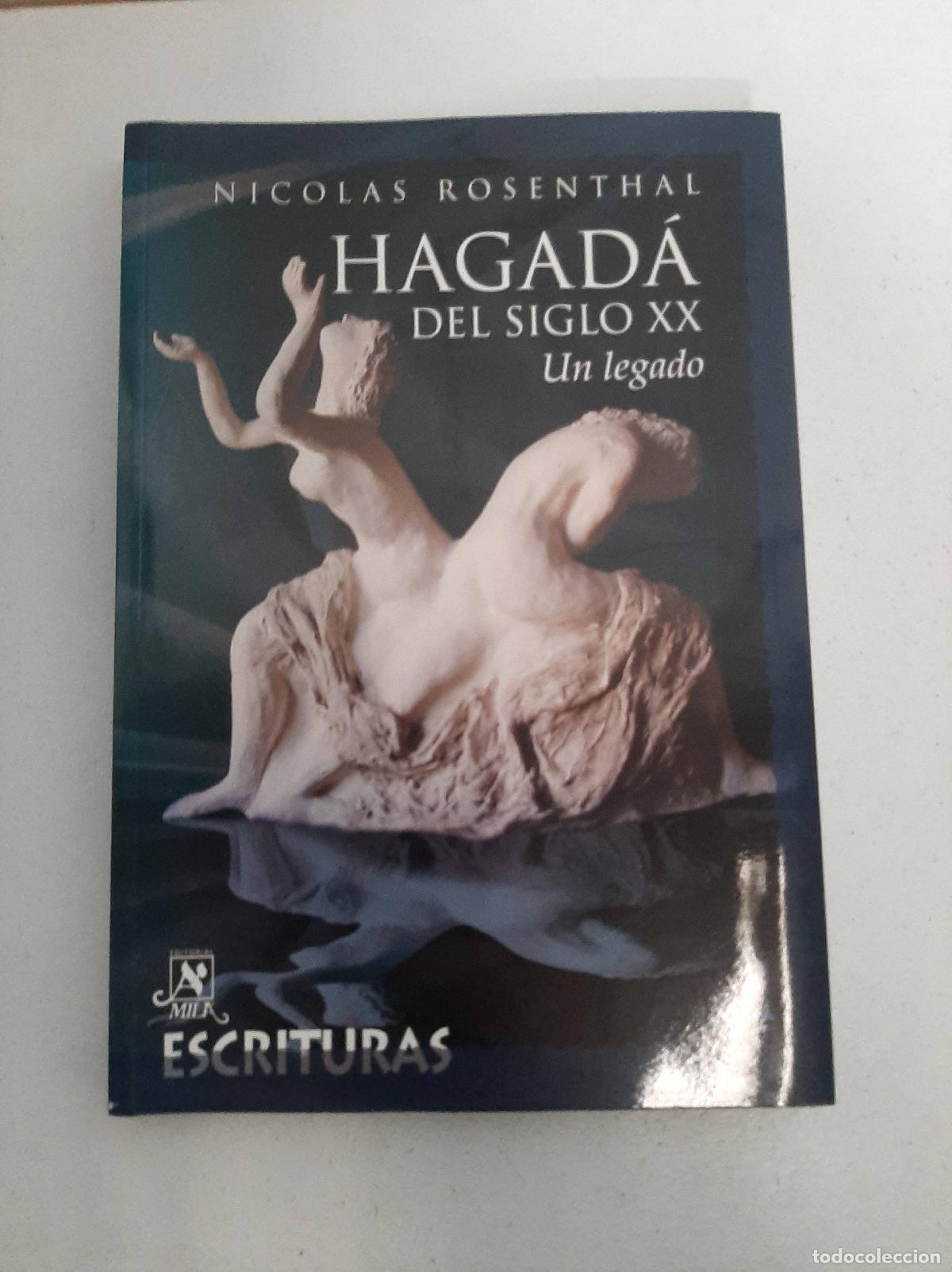 B&uuml;cher: Hagad&aacute; del siglo XX. Un legado. - Rosenthal, Nicol&aacute;s