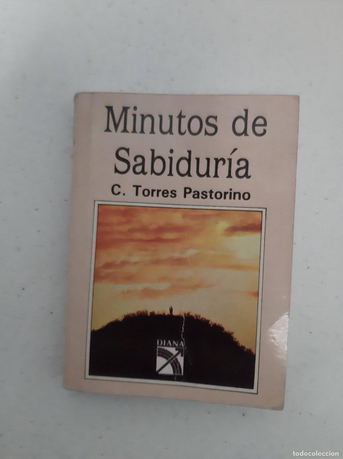 Libri di seconda mano: Minutos de sabidur&iacute;a - C. Torres Pastorino