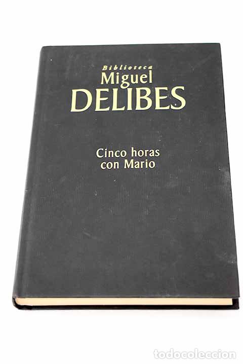 Libros: Cinco horas con Mario.- Delibes, Miguel