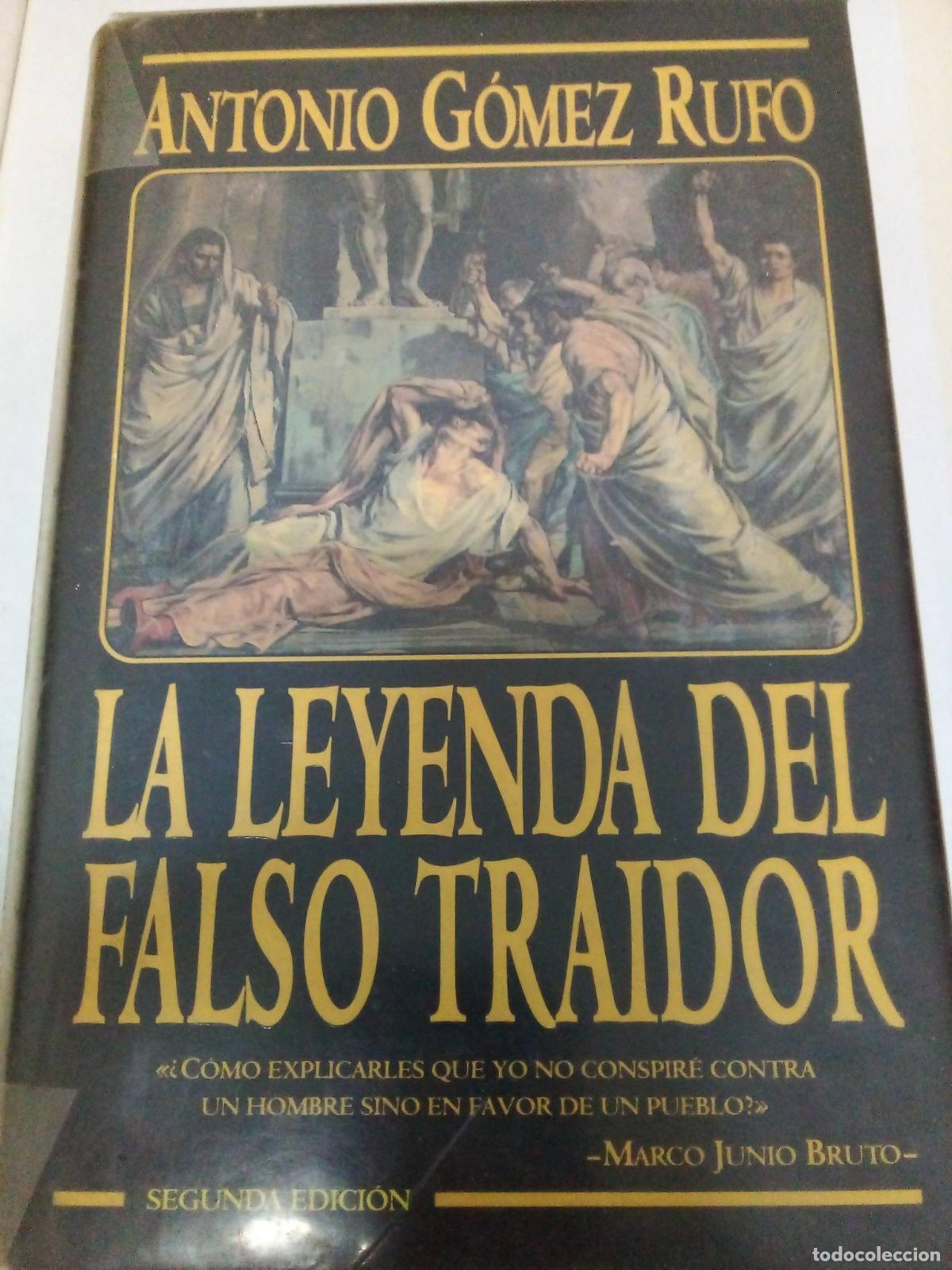 Libros: Leyenda del Falso Traidor, La - Rufo Gomez - Foto 1