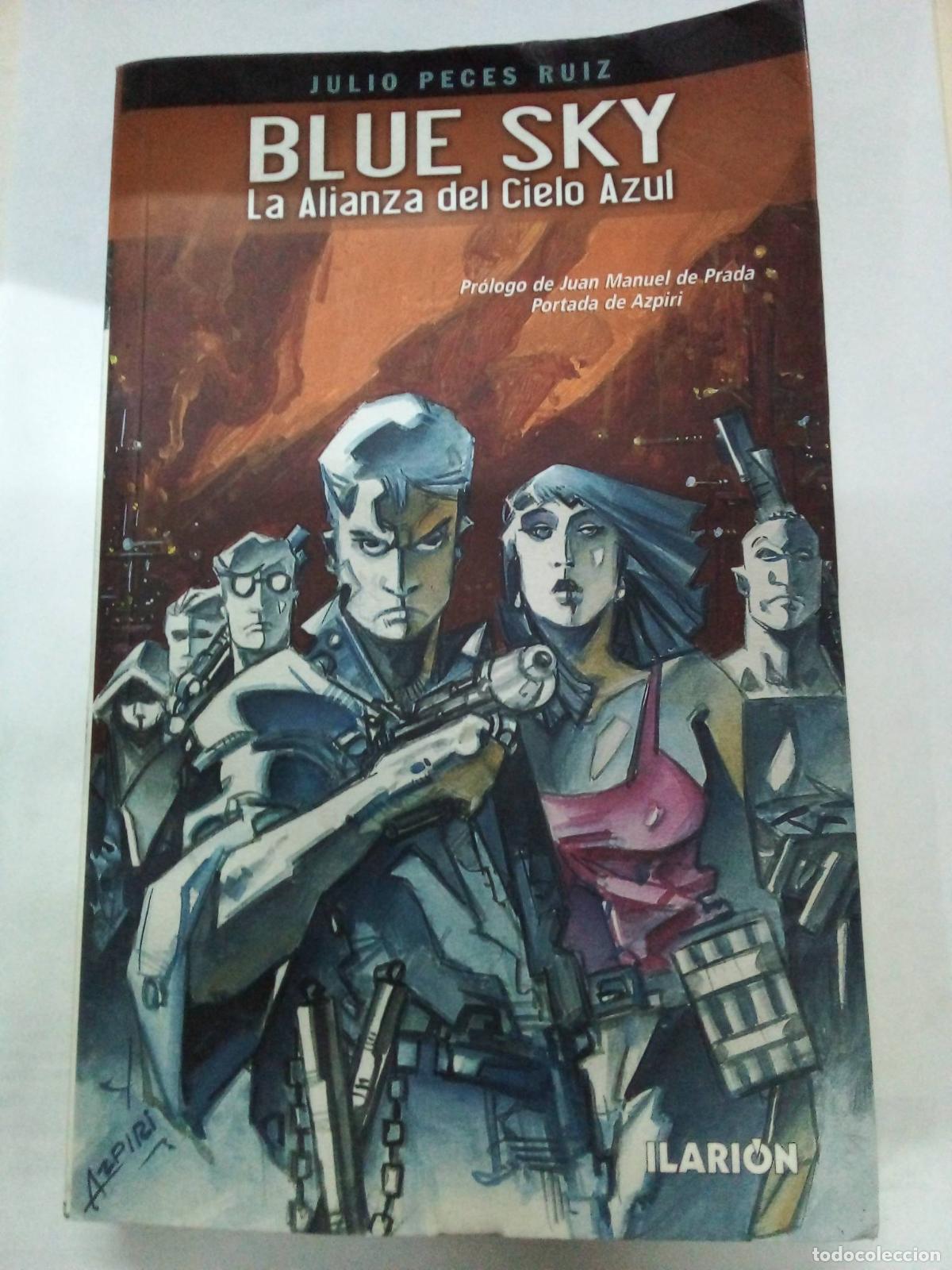 Libri di seconda mano: Blue sky, la alianza del cielo azul - Julio Peces Ruiz