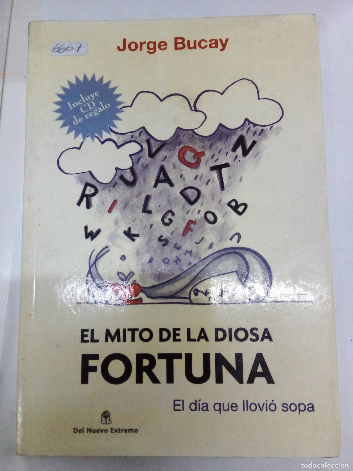Libros: El mito de la diosa fortuna - Jorge Bucay - Foto 1
