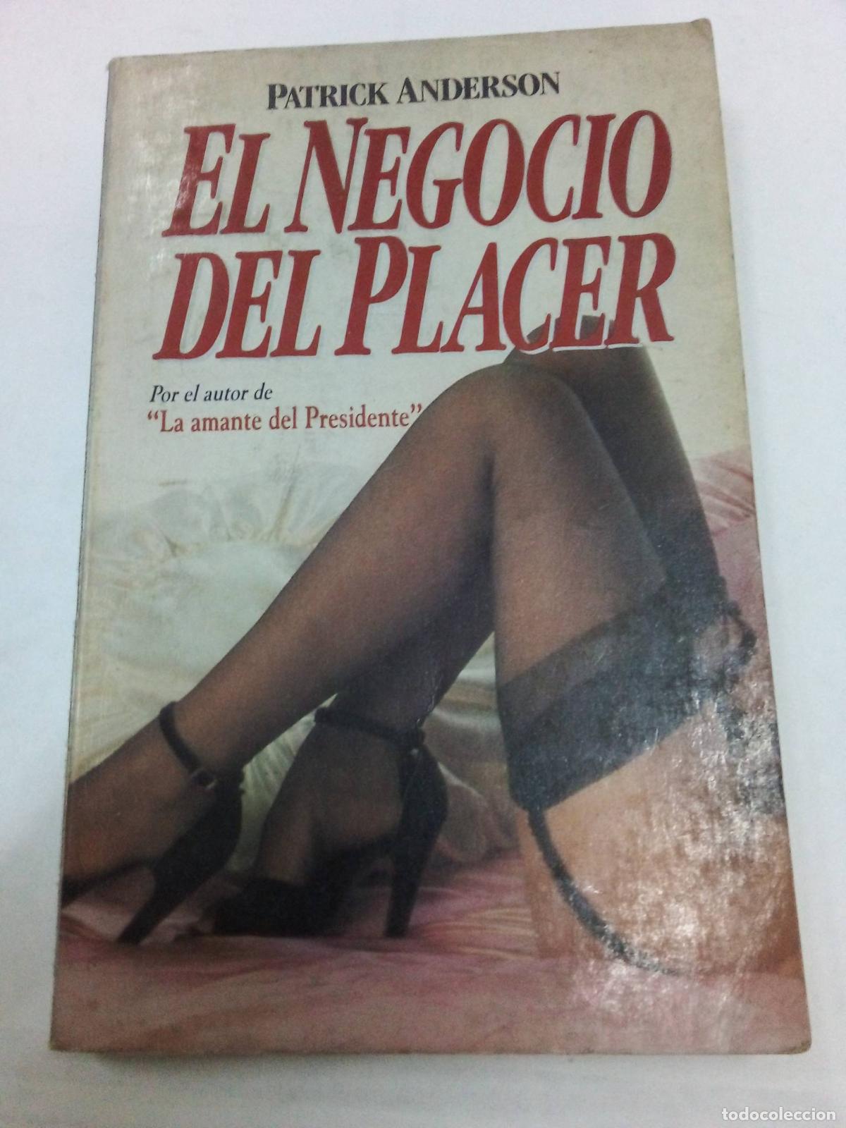Libros: El negocio del placer - Patrick Anderson - Foto 1