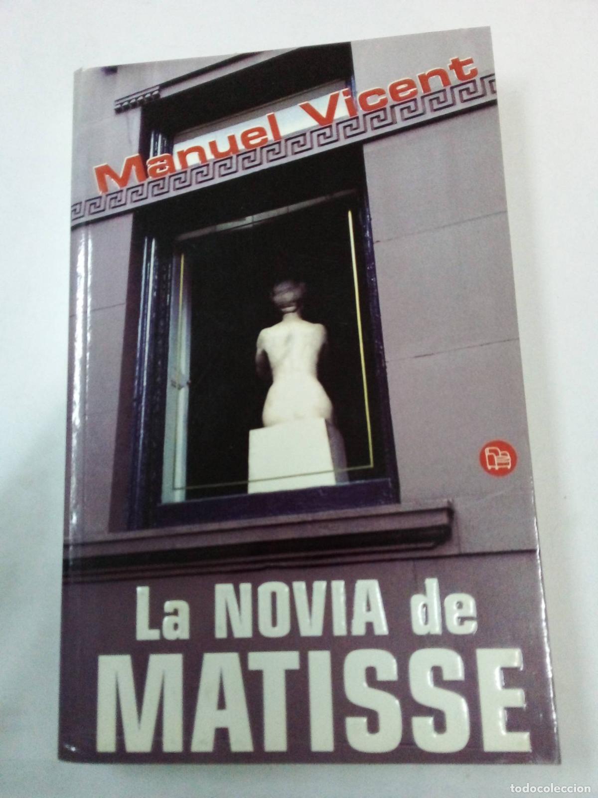 Libros: La Novia De Matisse - Manuel Vicent - Foto 1