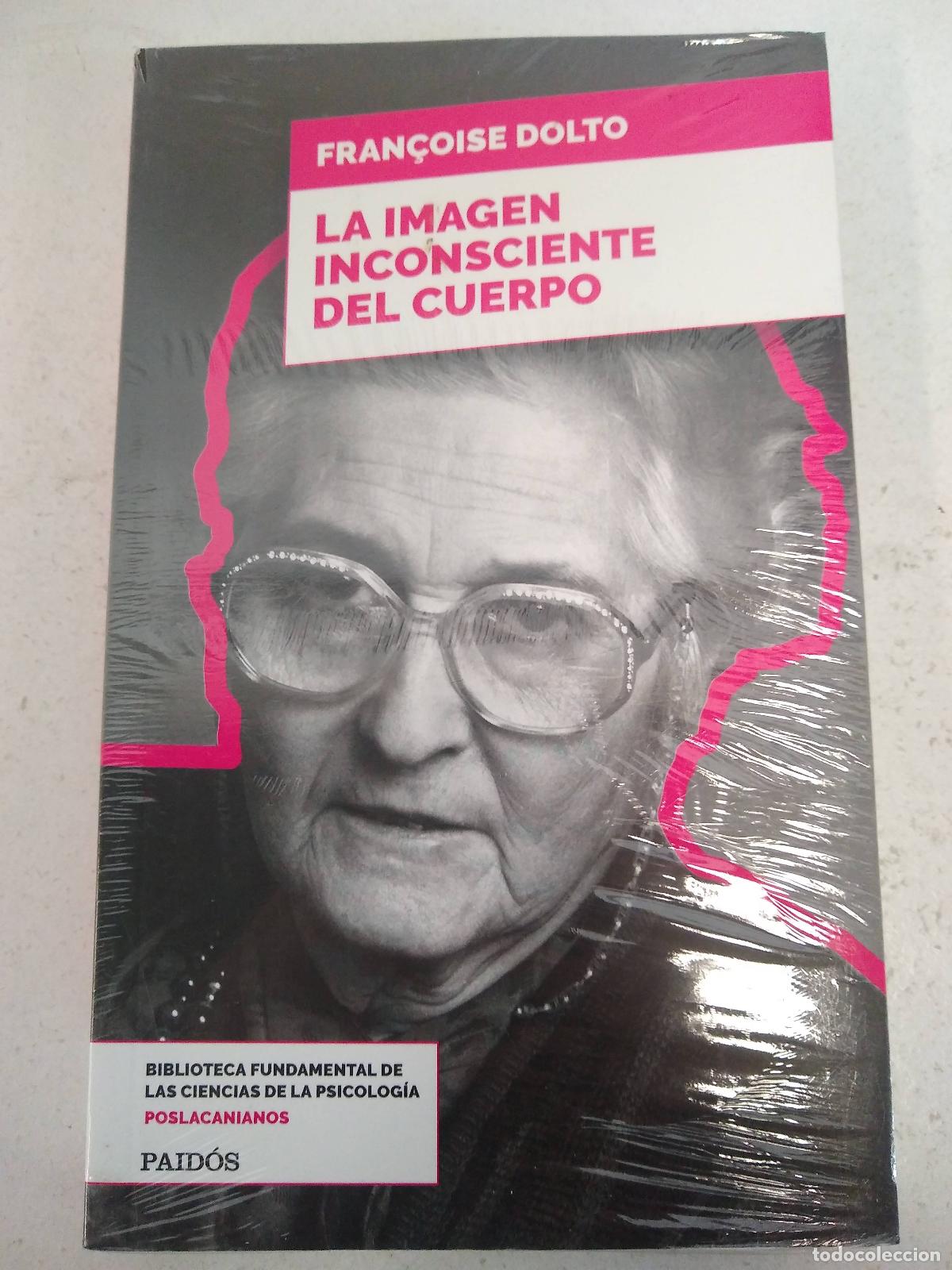 Libri di seconda mano: La imagen inconsciente del cuerpo - Francoise Dolto