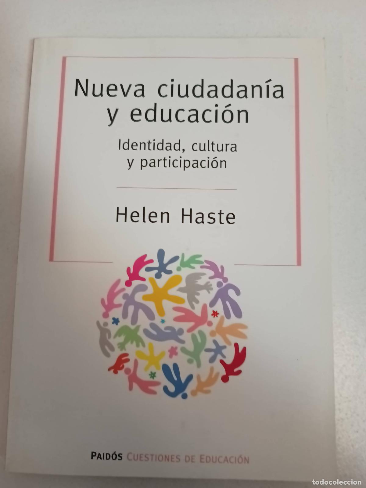 Libros: Nueva cuidadan&iacute;a y educaci&oacute;n - Helen Haste - Foto 1