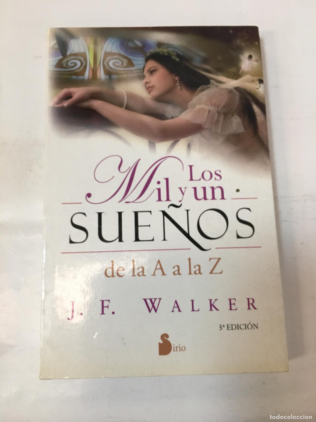 Libri di seconda mano: LOS MIL Y UN SUE&Ntilde;OS: De la A a la Z - J.F. Walker