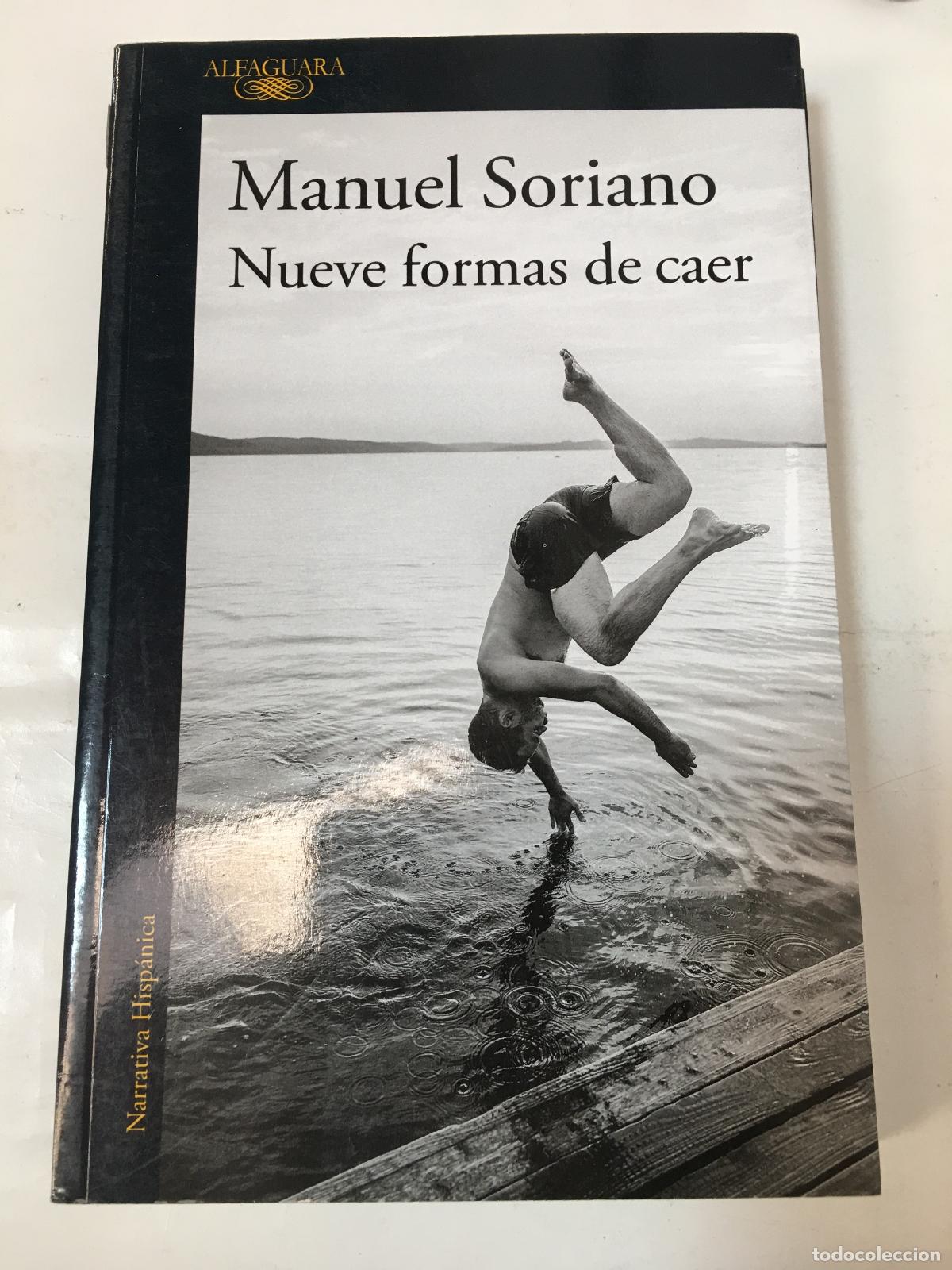 Libros: Nueve formas de caer - Manuel Soriano - Foto 1