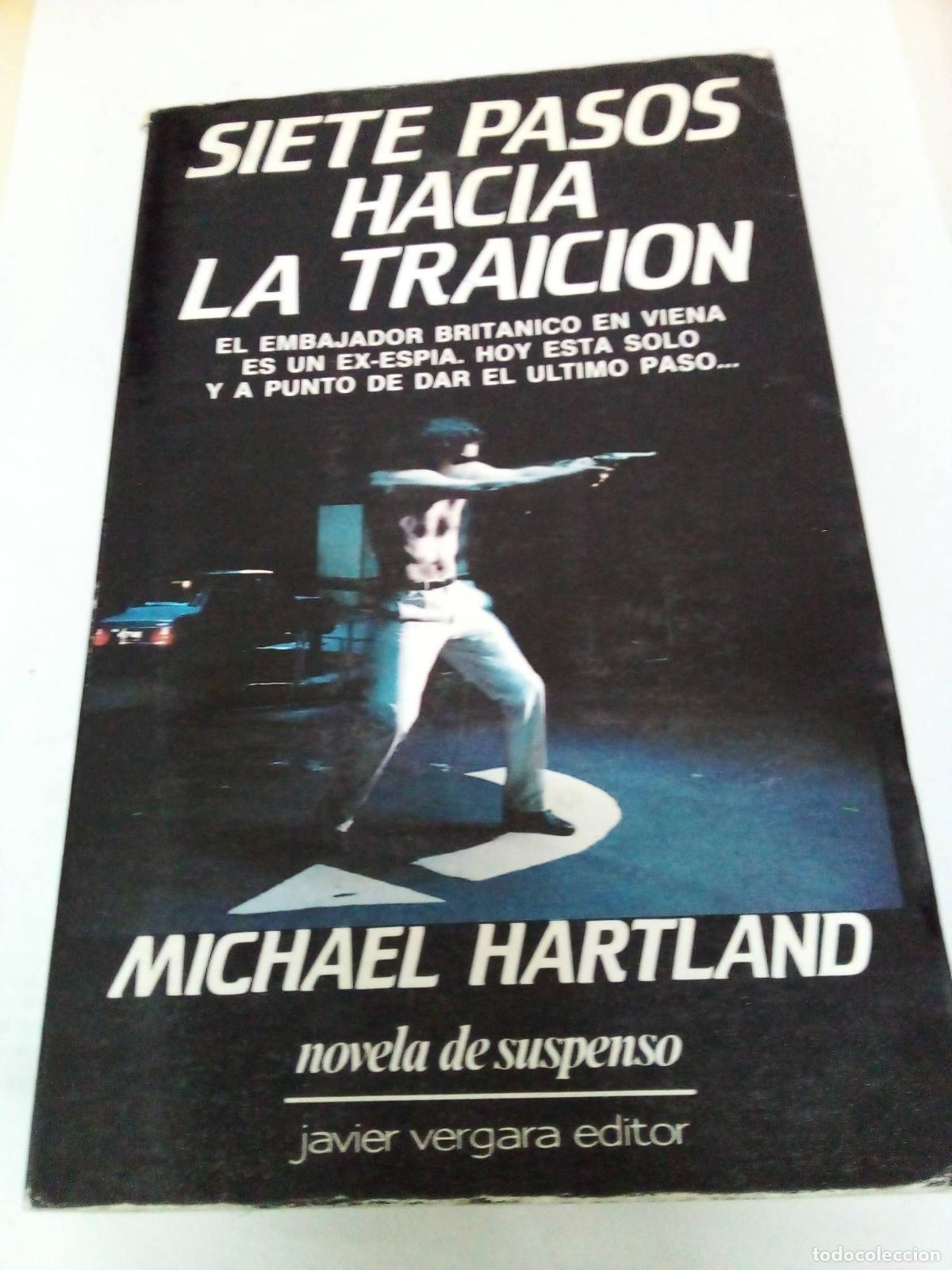 Libros: Siete pasos hacia la traicion - Michael Hartland - Foto 1