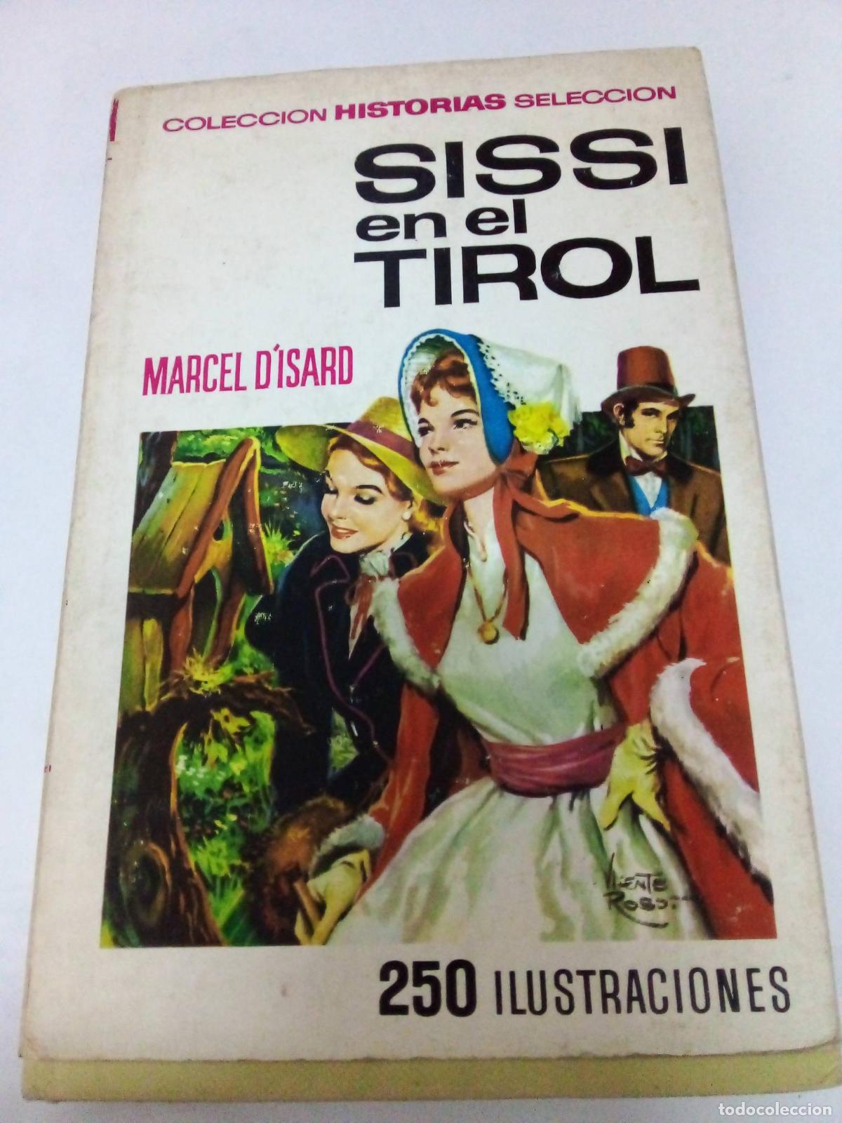 Libros: Sissi en el Tirol - Marcel D Isard - Foto 1