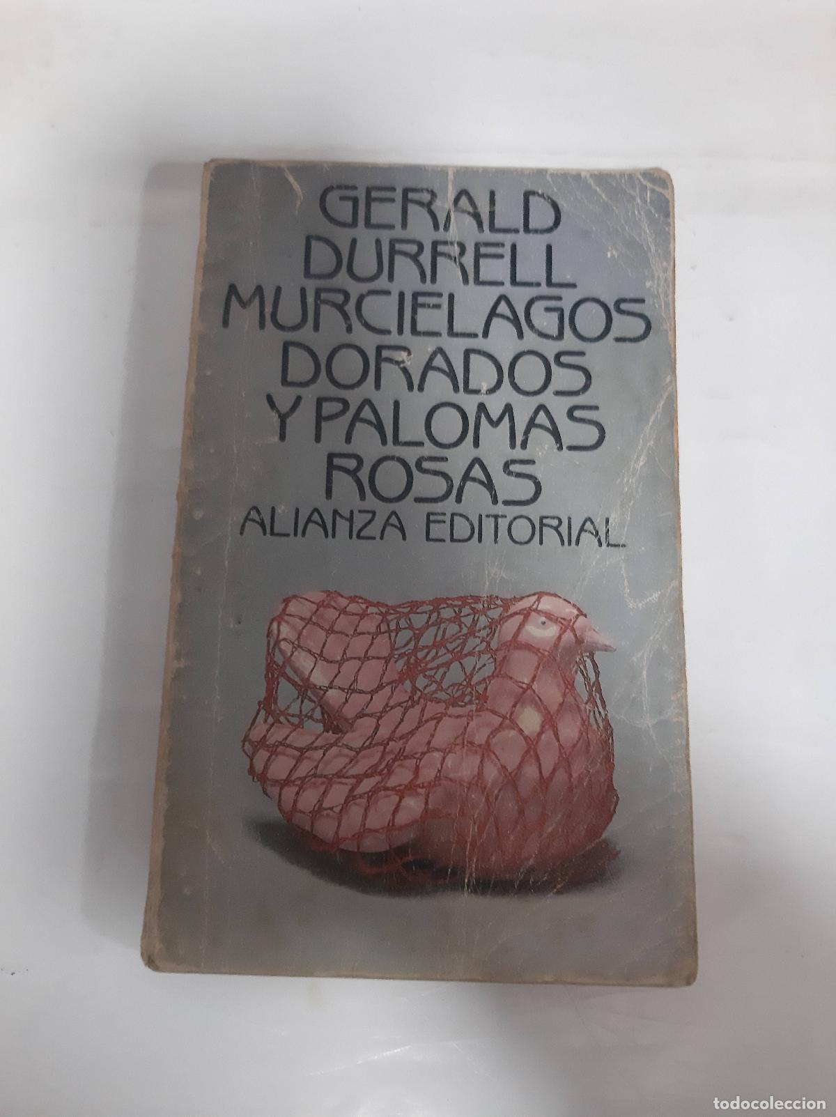 Libros: Murcielagos dorados y palomas rosas - Gerald Durrell - Foto 1