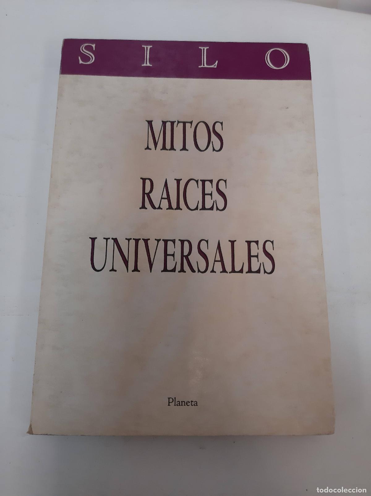 Libros: Mitos raices universales - Silo - Foto 1