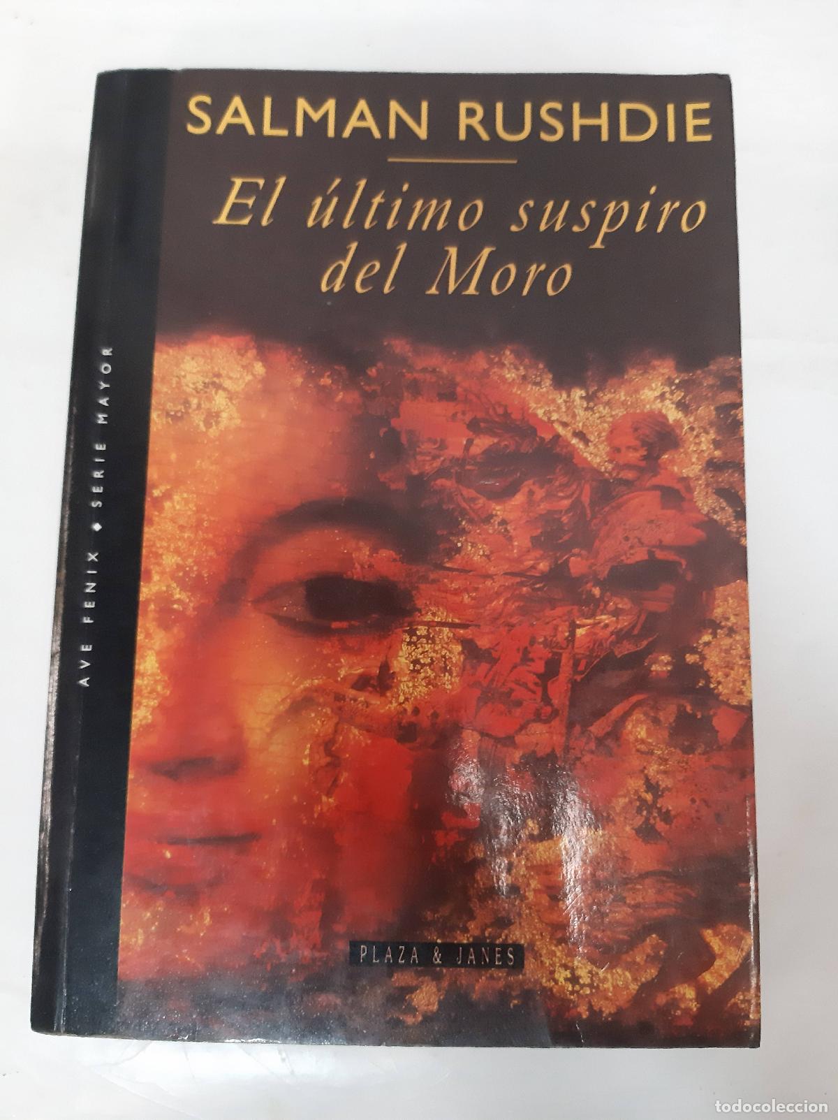 Libros: El &uacute;ltimo suspiro del moro - Rushdie, Salman - Foto 1